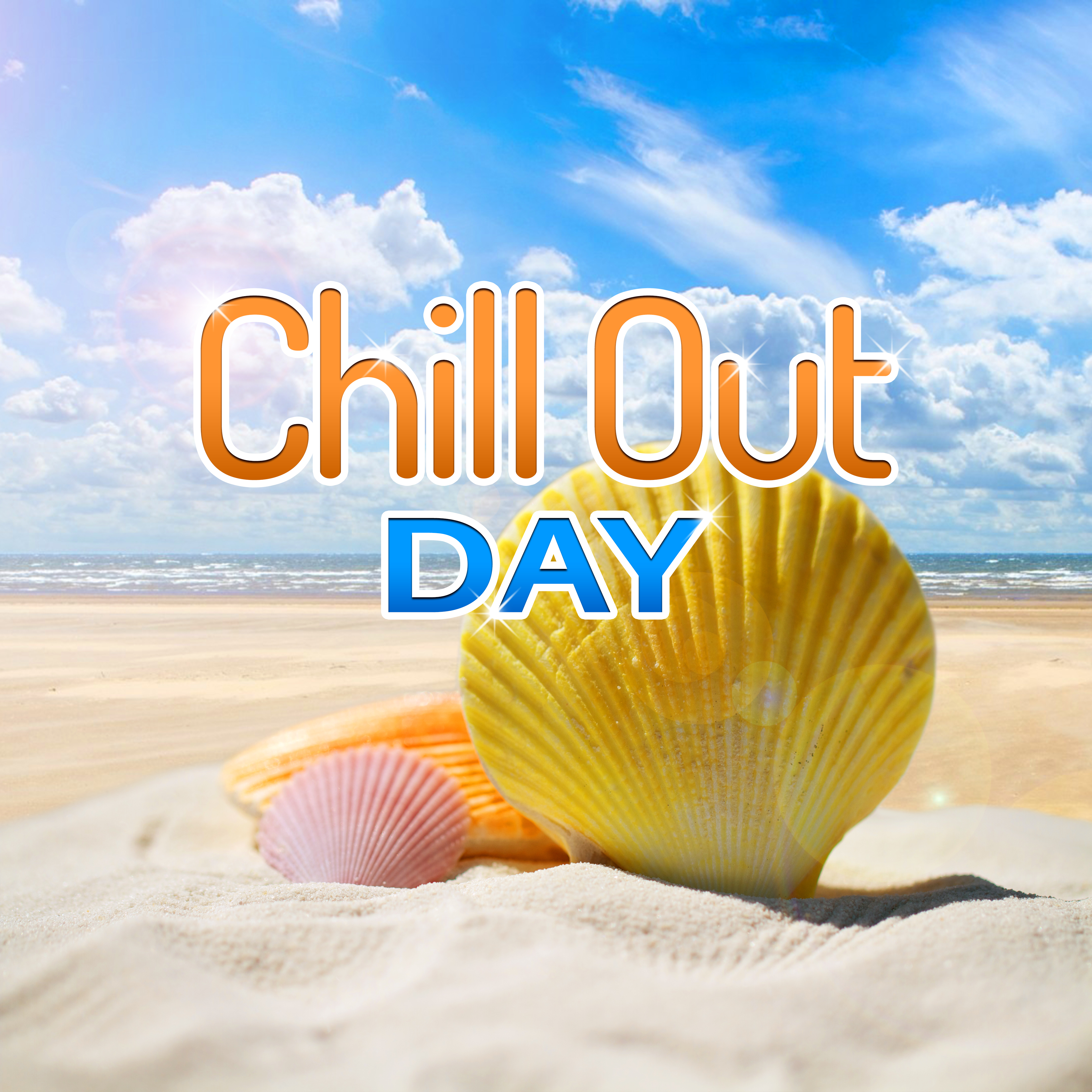 Chill Out Day  Chill Out Music, Relax  Chill, Summer, Weekend, Chill Out 2017, Lounge