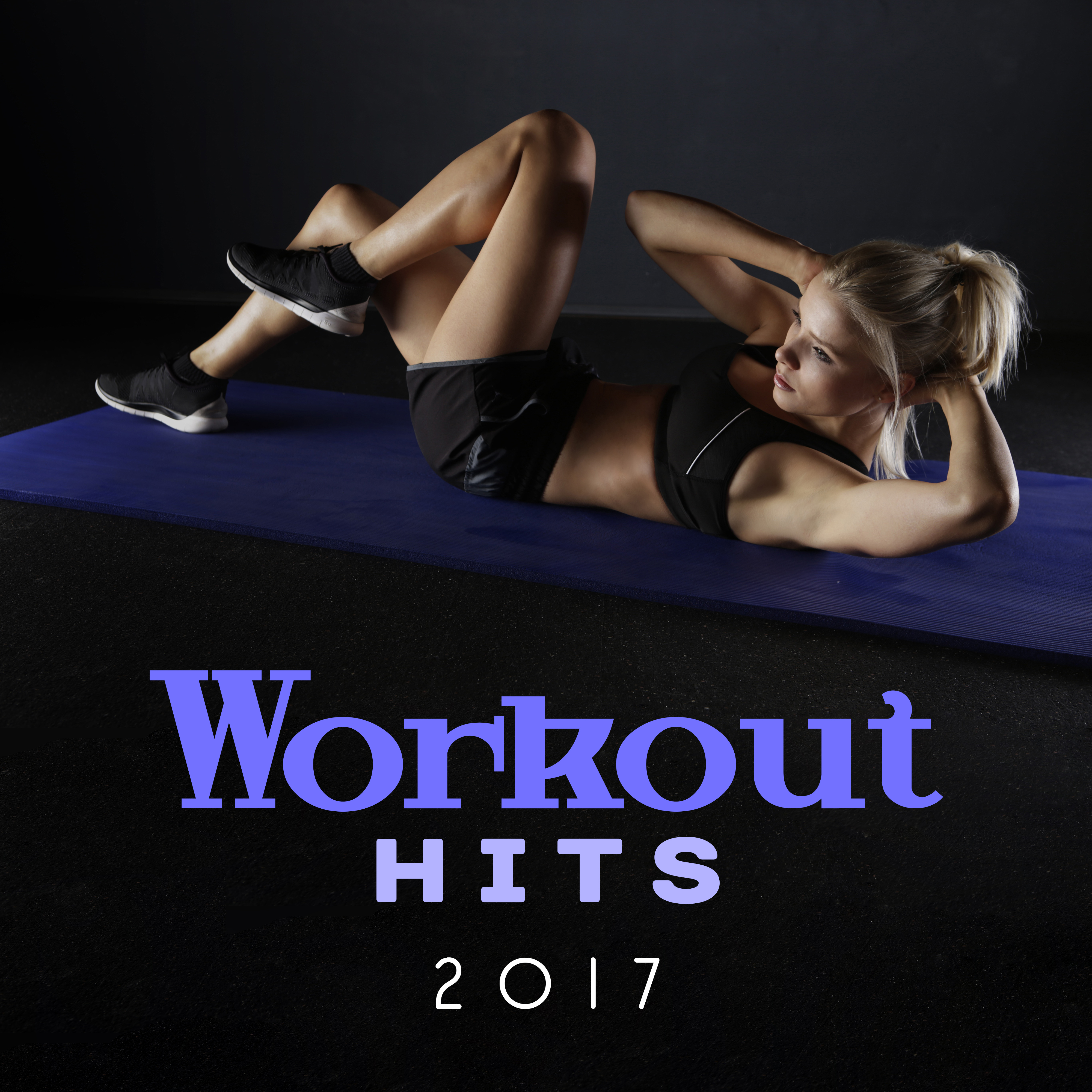 Workout Hits 2017  Chillout Music, Ambient Electronic Vibes, Trance, Running Music