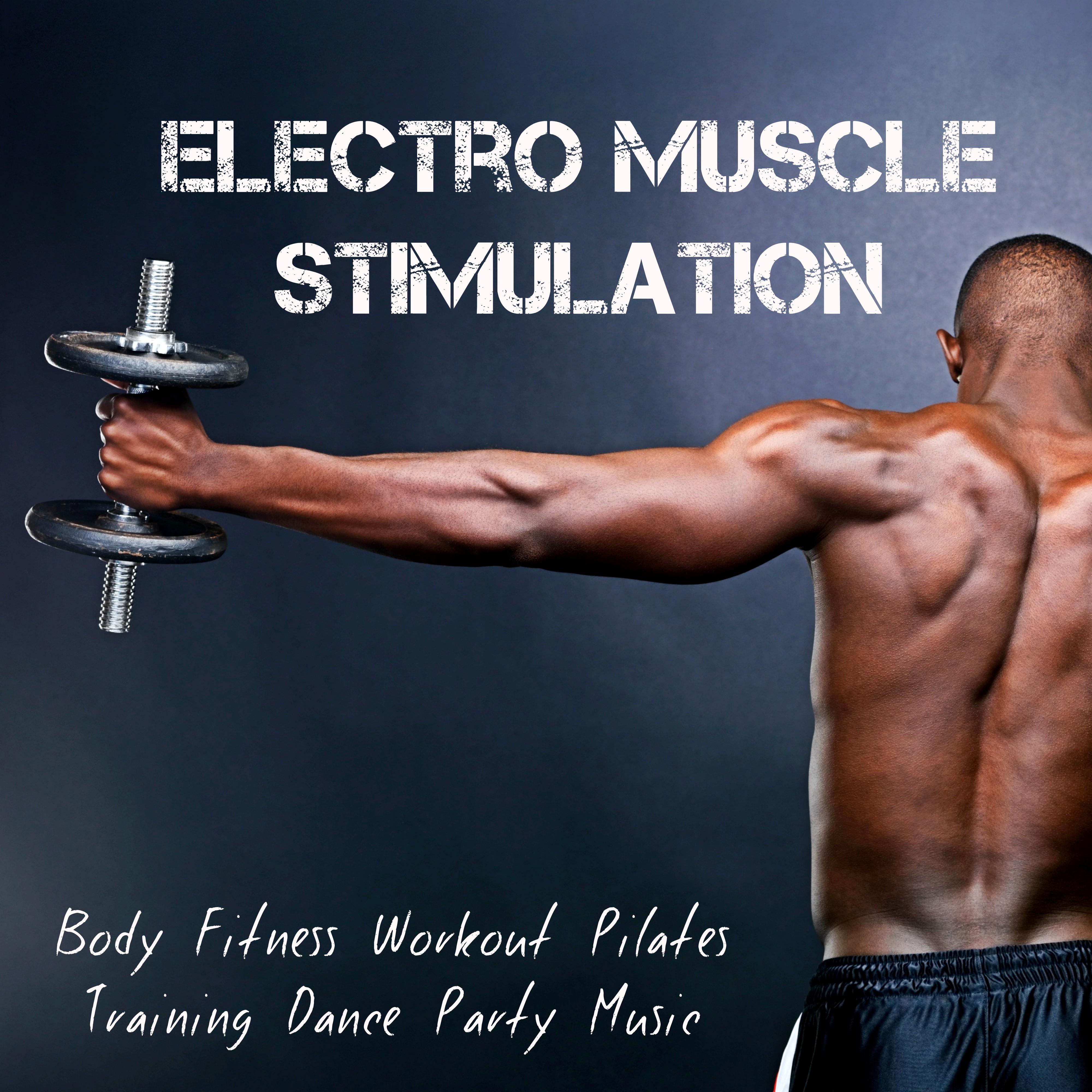 Electro Muscle Stimulation - Body Fitness Workout Pilates Training Dance Party Music with Deep House Electro Techno Dubstep Sounds