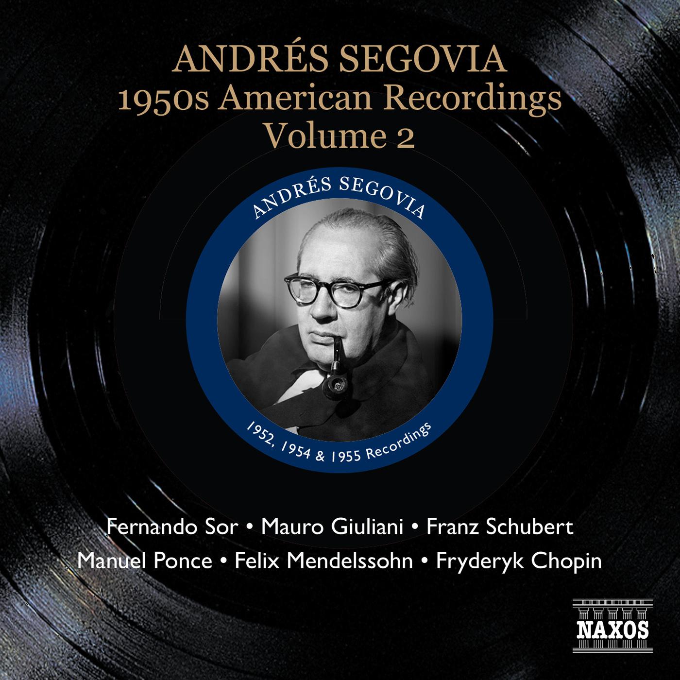 SEGOVIA, Andres: 1950s American Recordings, Vol. 2 (Segovia, Vol. 4)