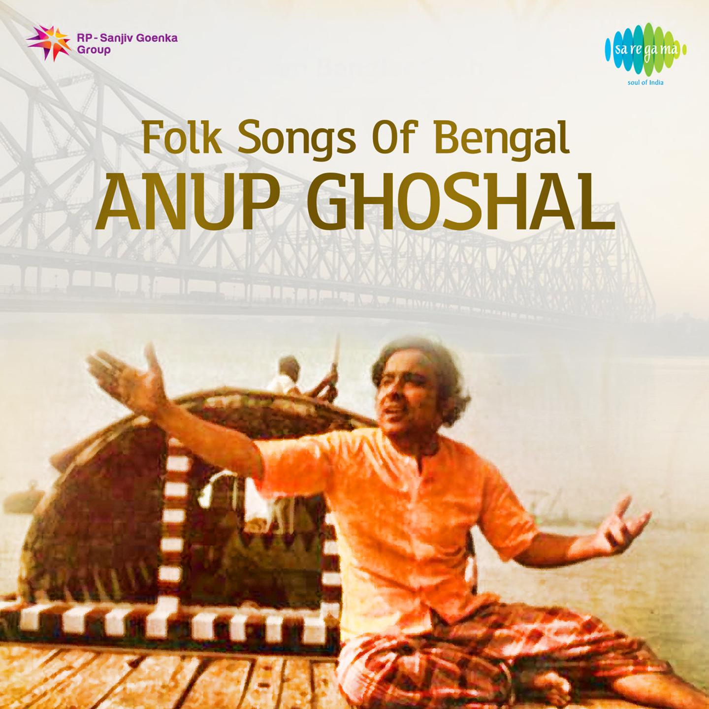Folk Songs Of Bengal Anup Ghoshal