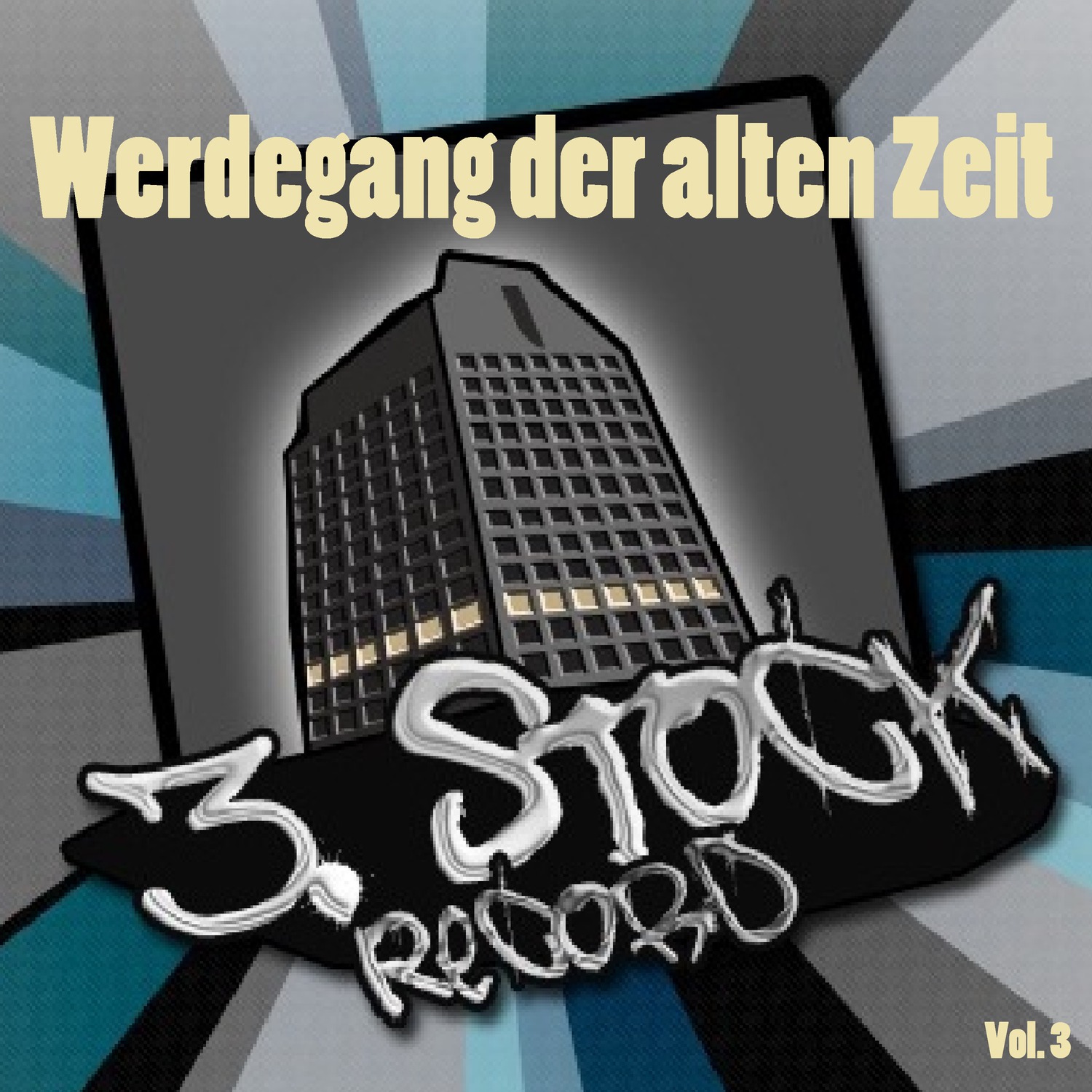 Werdegang der alten Zeit, Vol. 3 (Compilation)