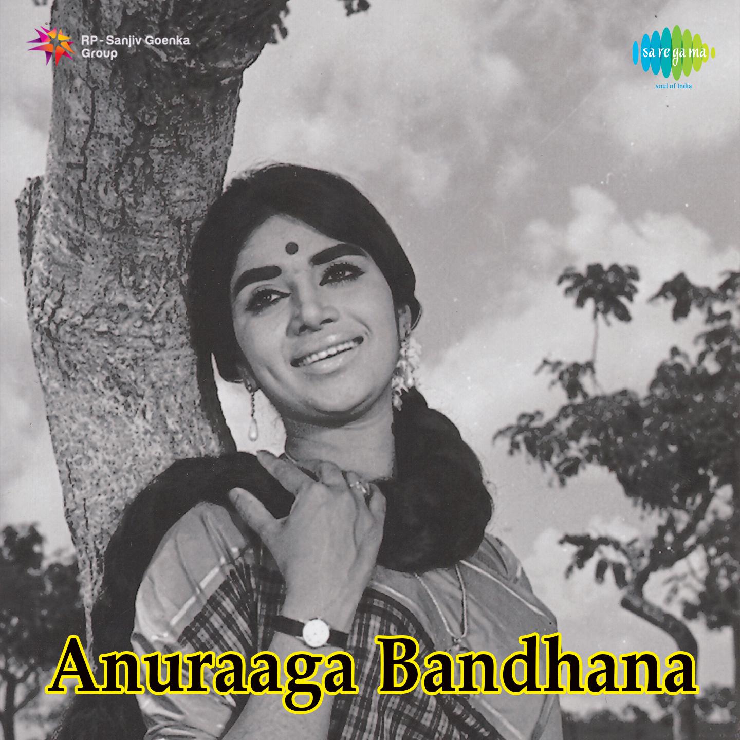 Anuraaga Bandhana