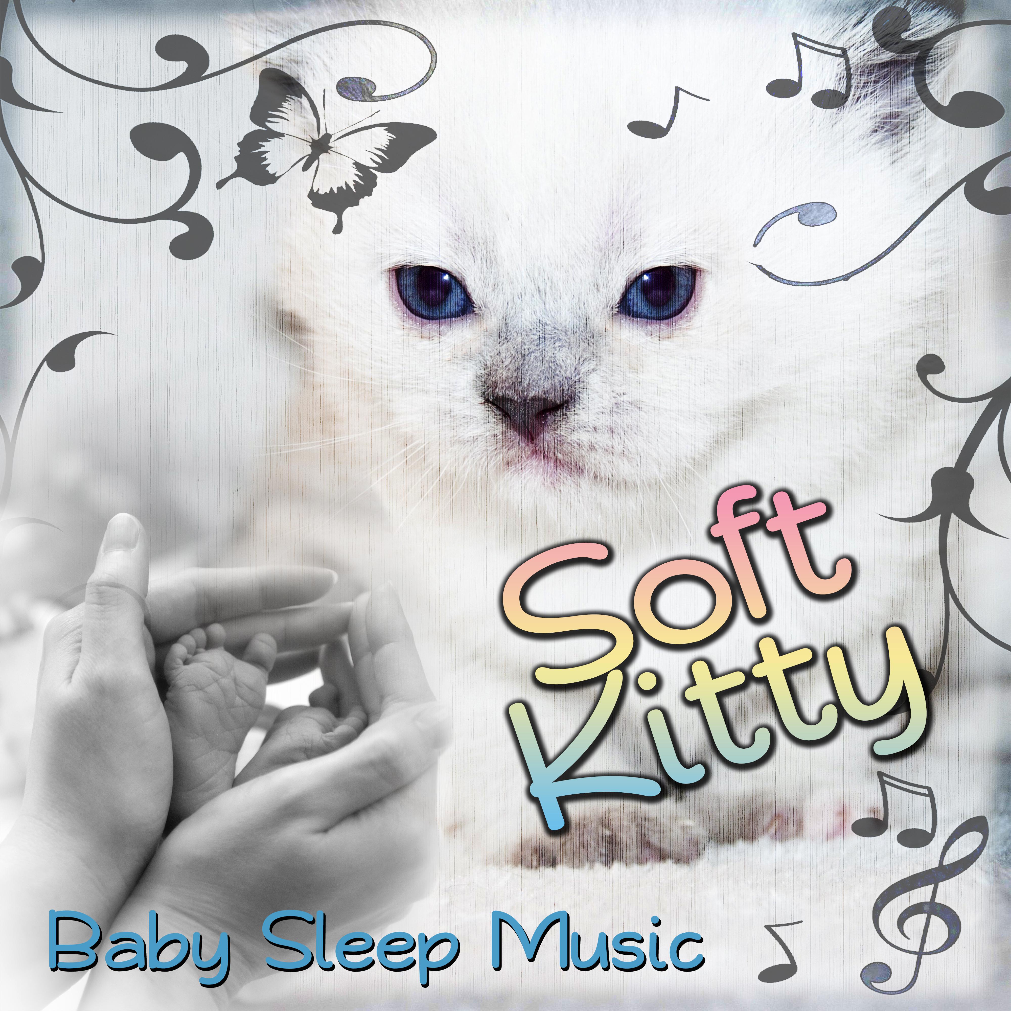 Soft Kitty  Music to Sleep, Baby Sleep Lullaby, Soothing Lullabies for Toddlers, Relaxing Nature Sounds, Ocean Waves  Soft Piano Music, Relaxing Flute and Gentle Rain to Calm Down and Fall Asleep