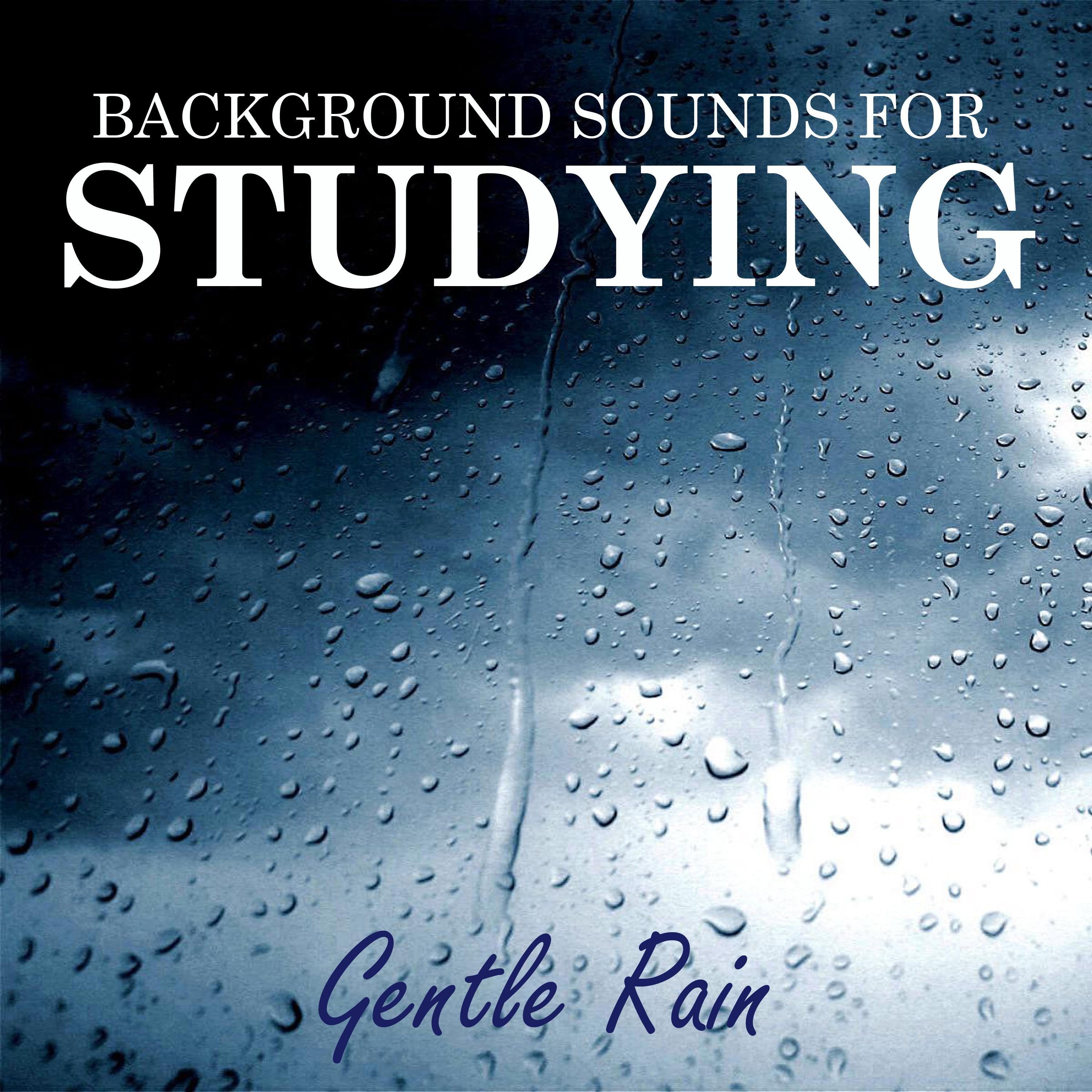 Background Sound: Gentle Rain, Pt. 33