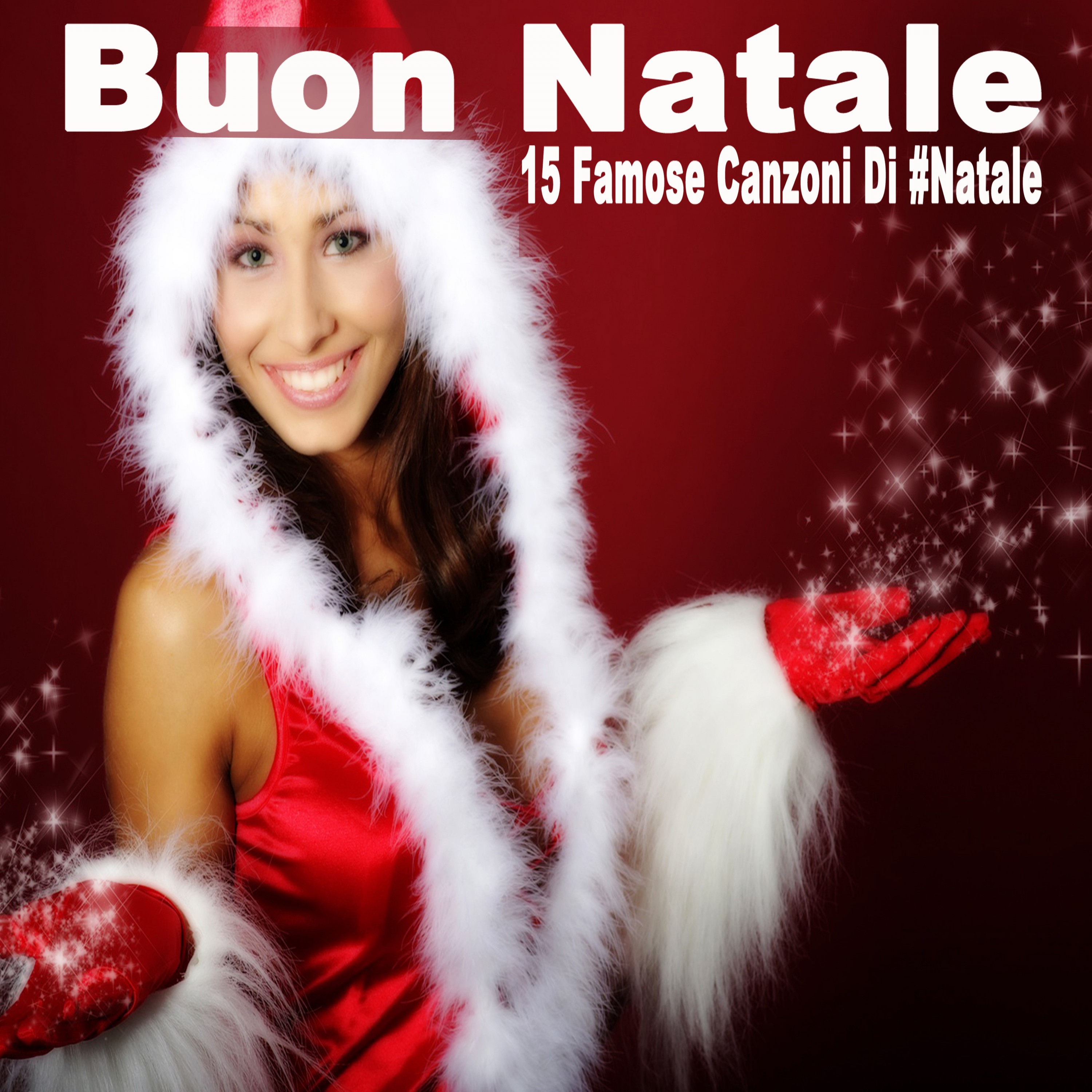 Buon Natale (15 Famose Canzoni di #Natale)