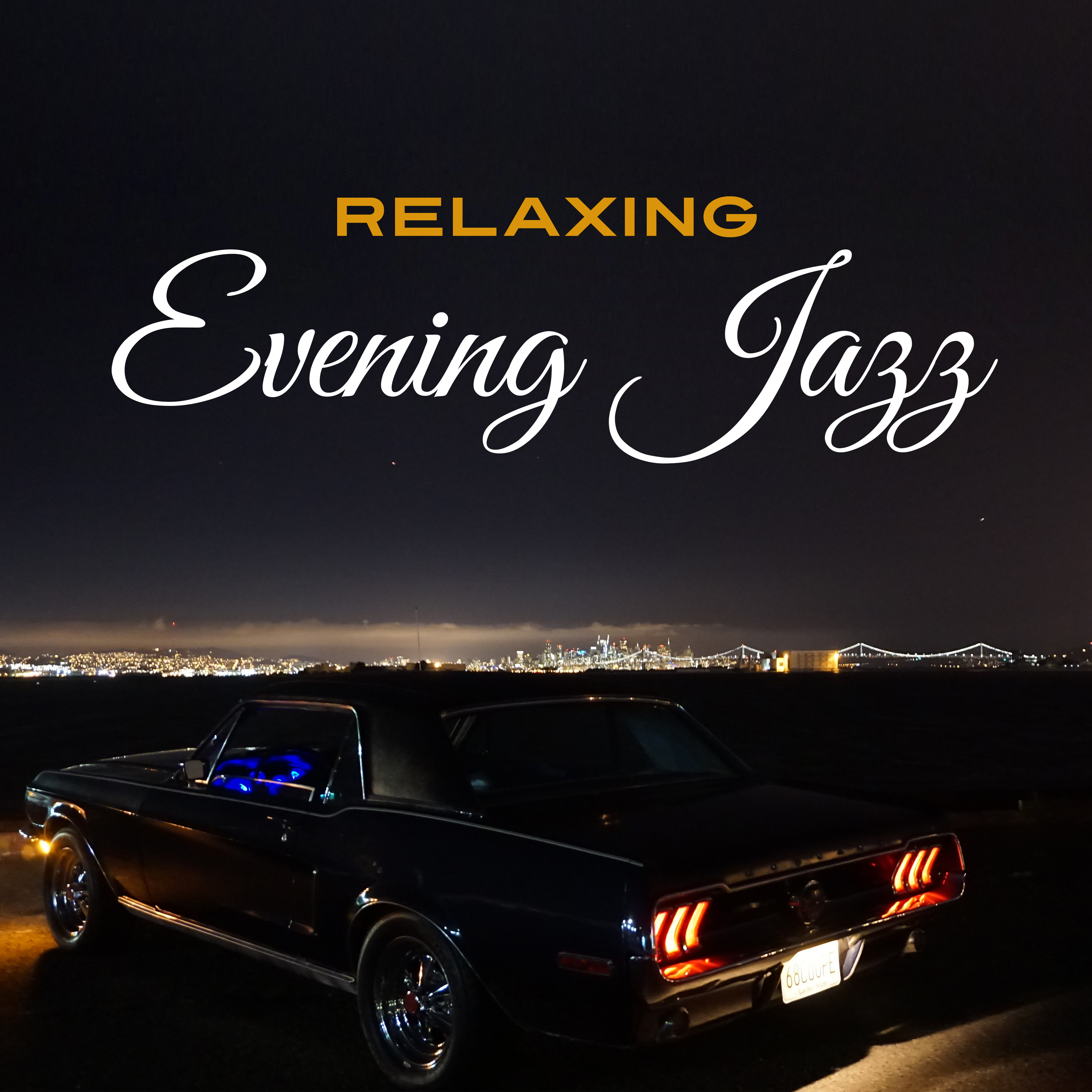 Relaxing Evening Jazz  Peaceful Jazz Melodies, Night with Jazz, Calm Down  Rest, Jazz Melodies to Fall Asleep