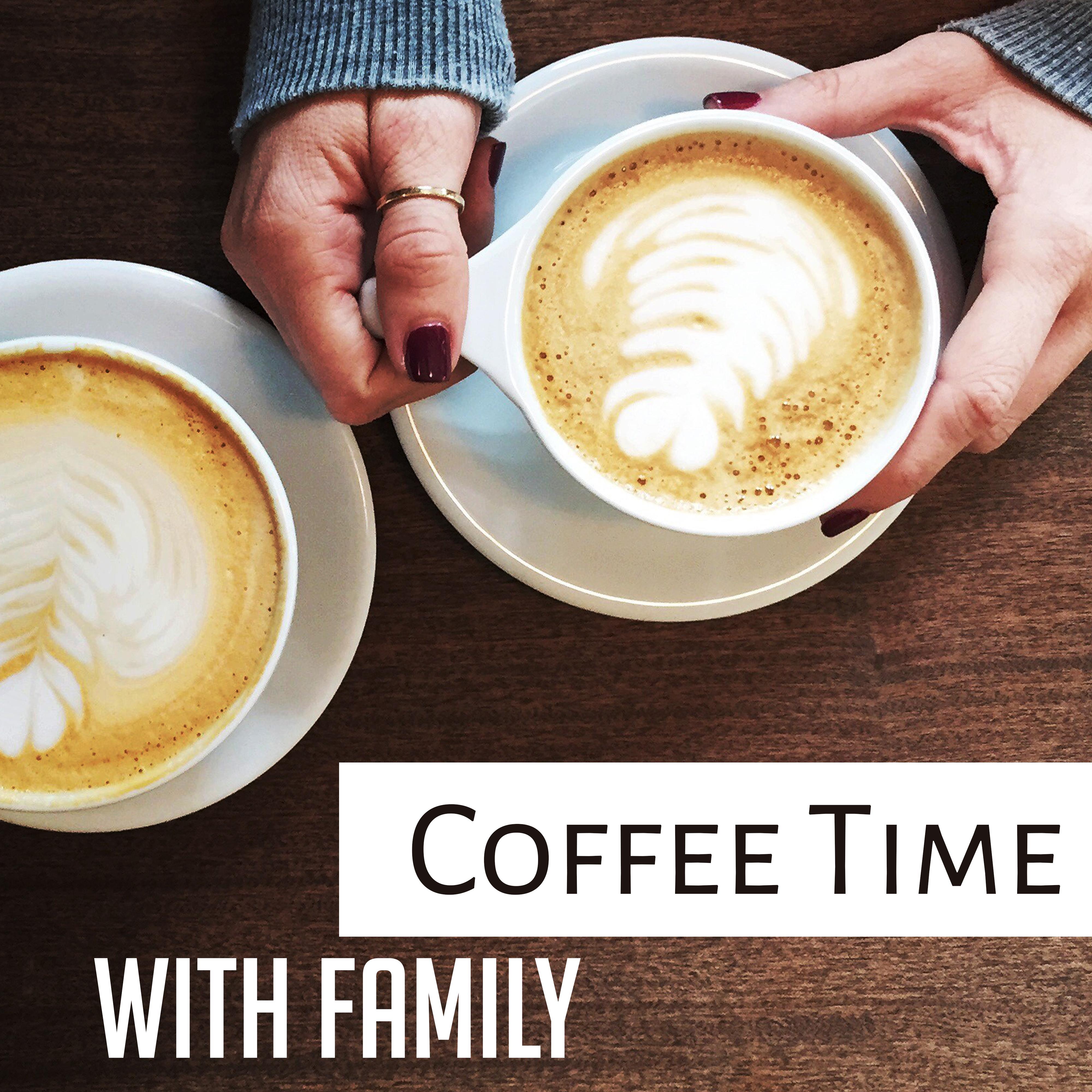Coffee Time with Family  Jazz Cafe, Piano Bar, Best Smooth Jazz for Relaxation, Chilled Jazz, Instrumental Songs to Rest