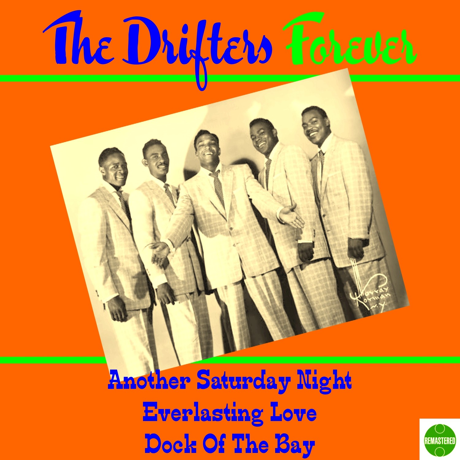 The Drifters Forever