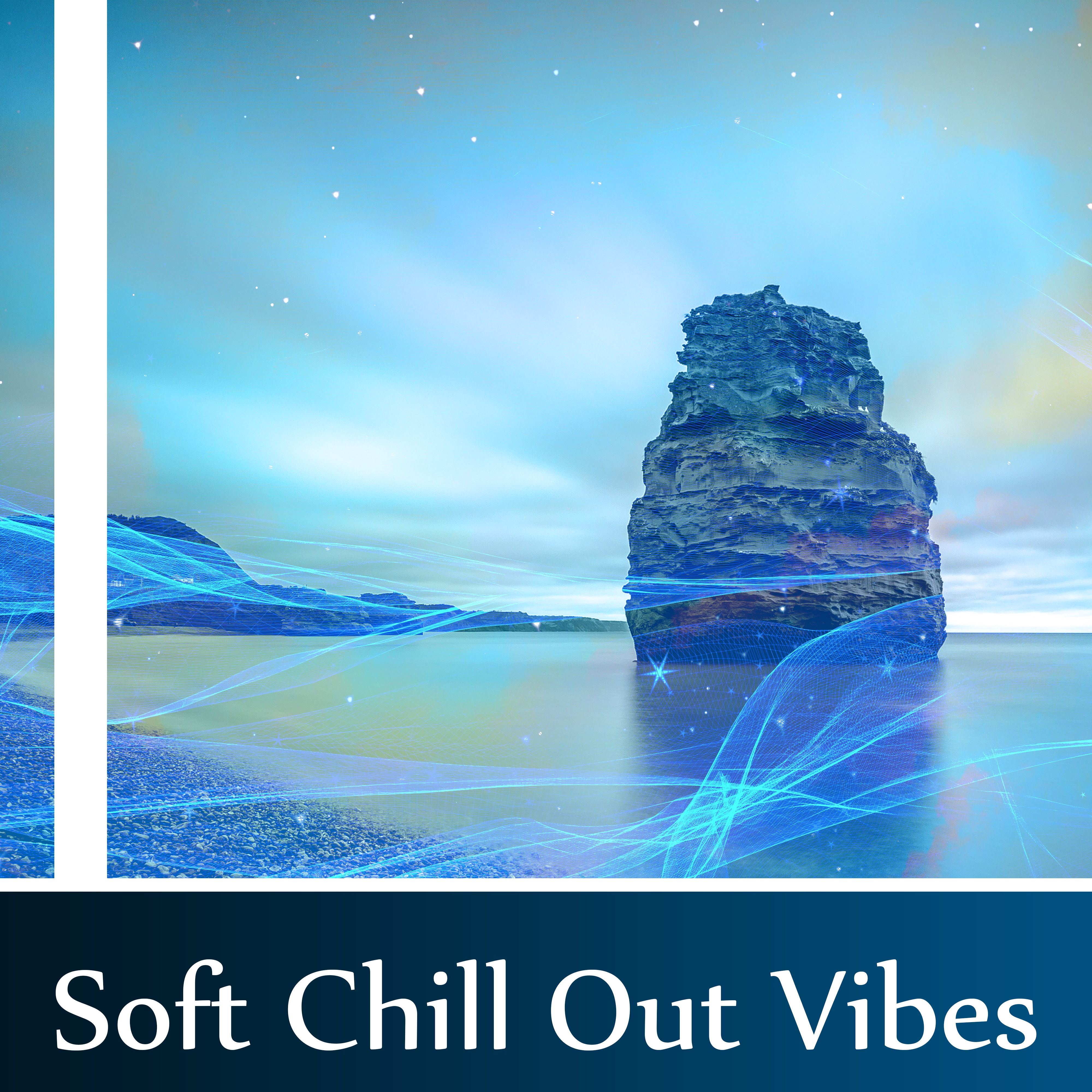 Soft Chill Out Vibes  Relaxing Summer, Holiday on Tropical Island, Sunbath,  Easy Listening