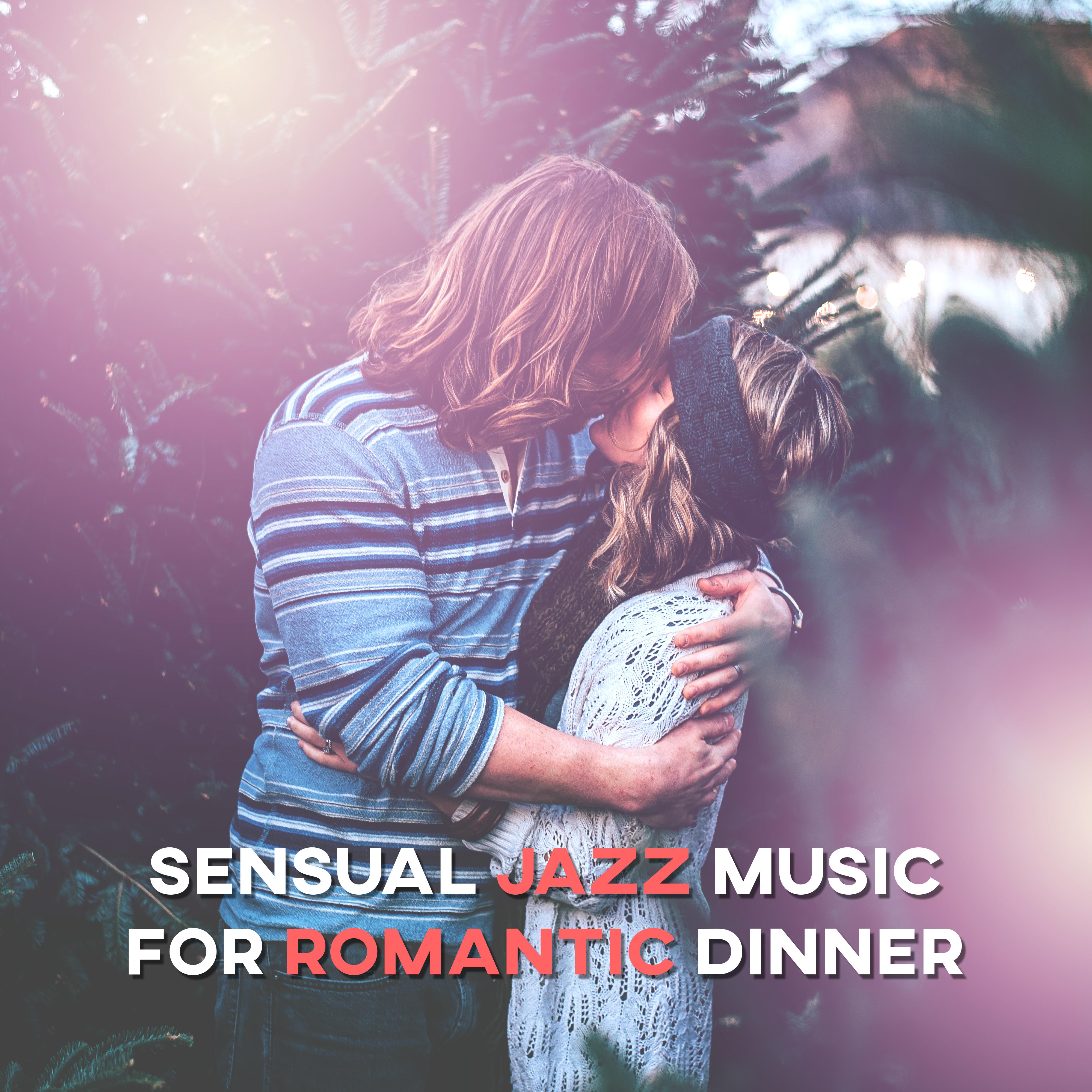 Sensual Jazz Music for Romantic Dinner  Calm Background Sounds for Candle Light Dinner, Romantic Piano Bar, Jazz Music