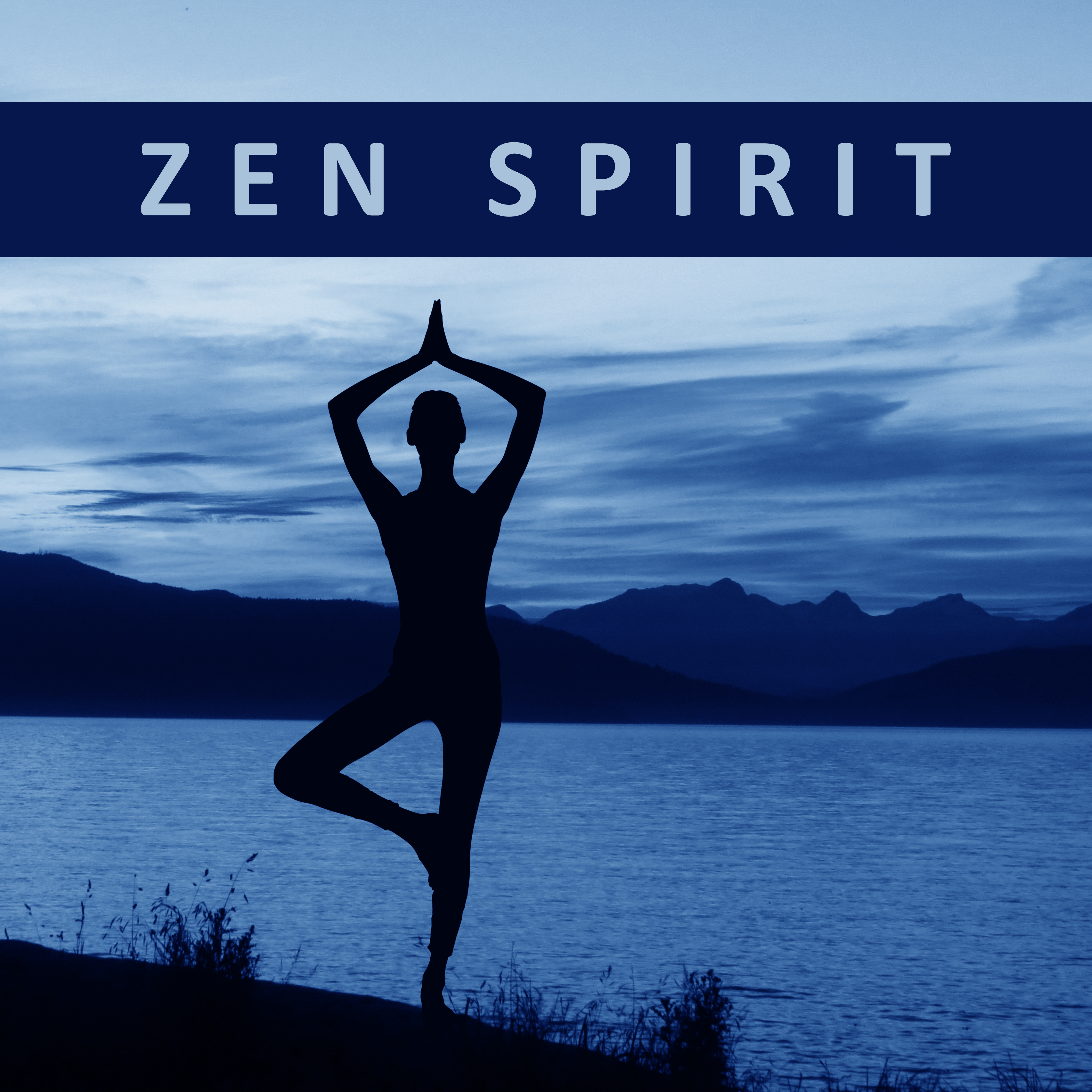 Zen Spirit  Peaceful Music for Meditation, Training Yoga, Kundalini, Reiki Music to Calm Down