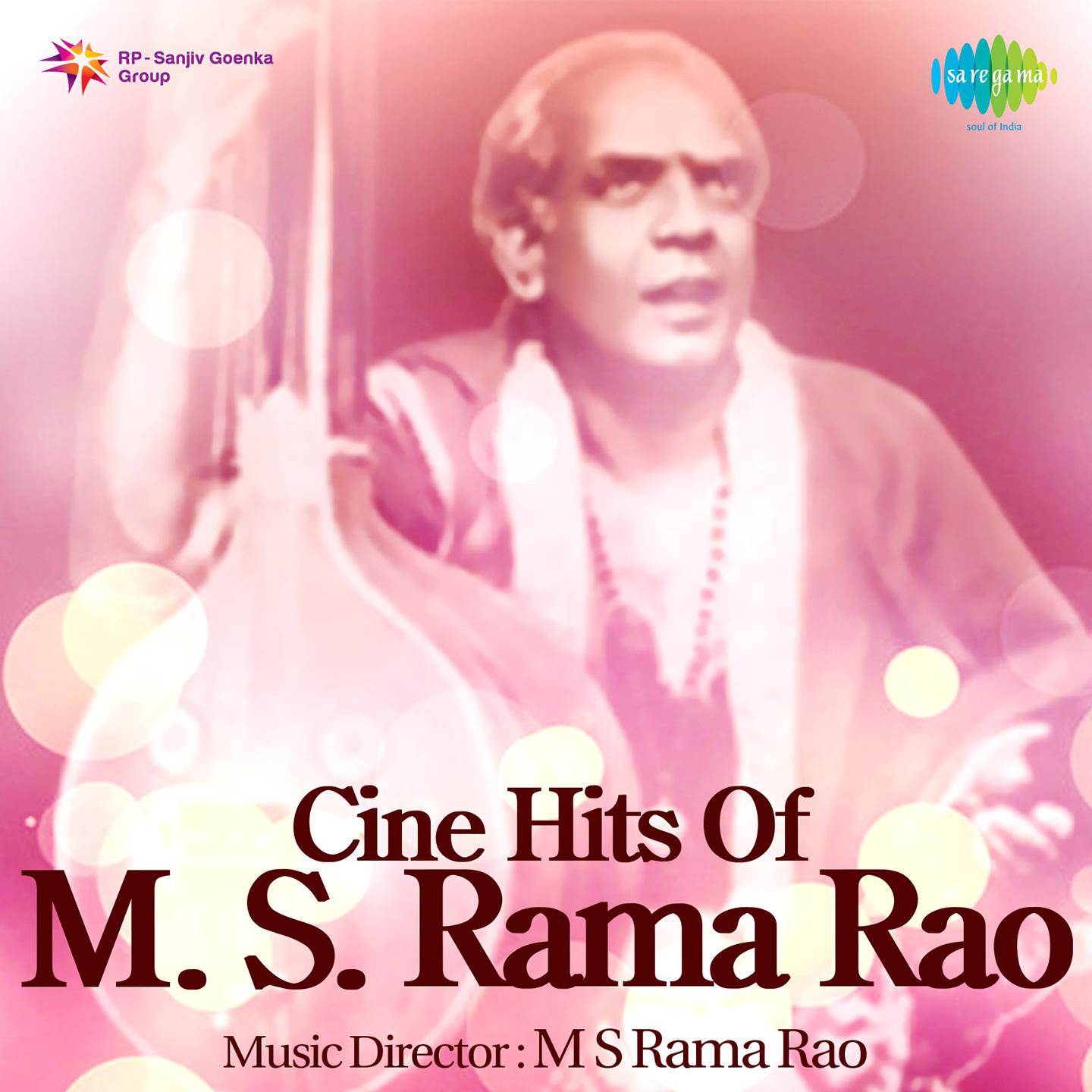 Cine Hits Of M.S.Rama Rao