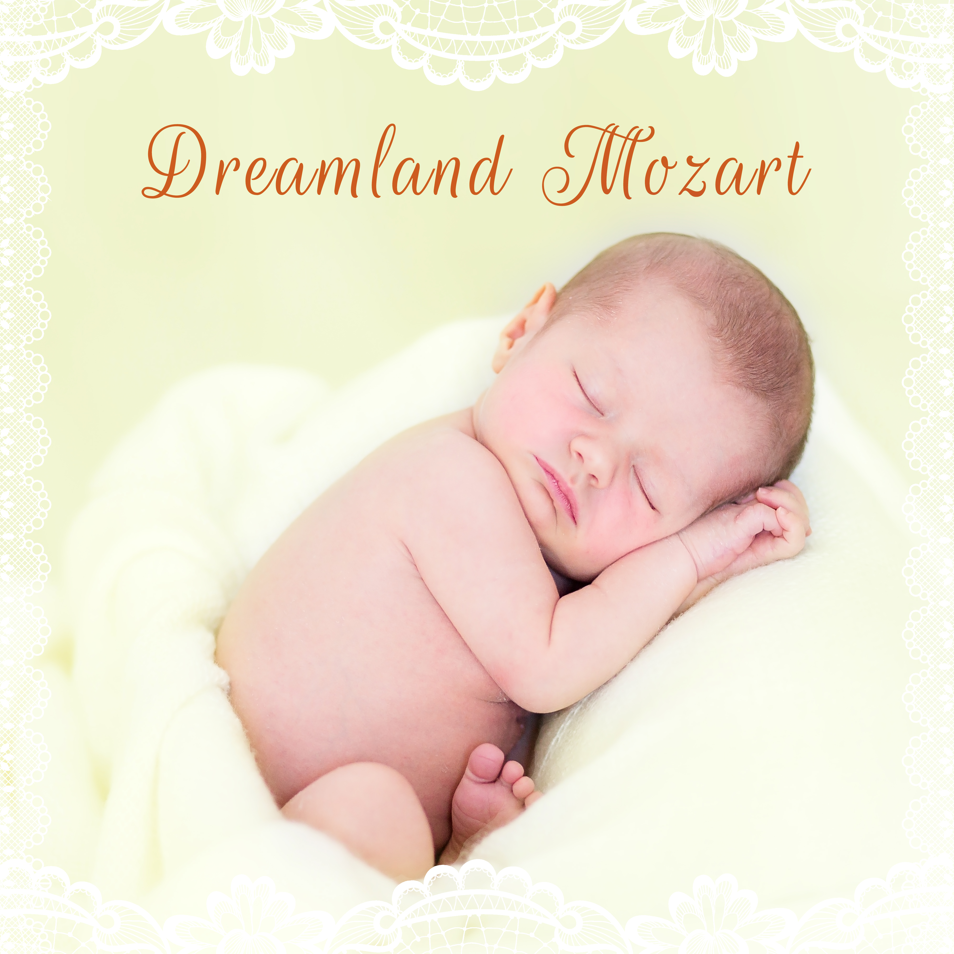 Dreamland Mozart  Classical Lullaby, Time to Bed, Lullaby with Classical Composers, Bedtime Music