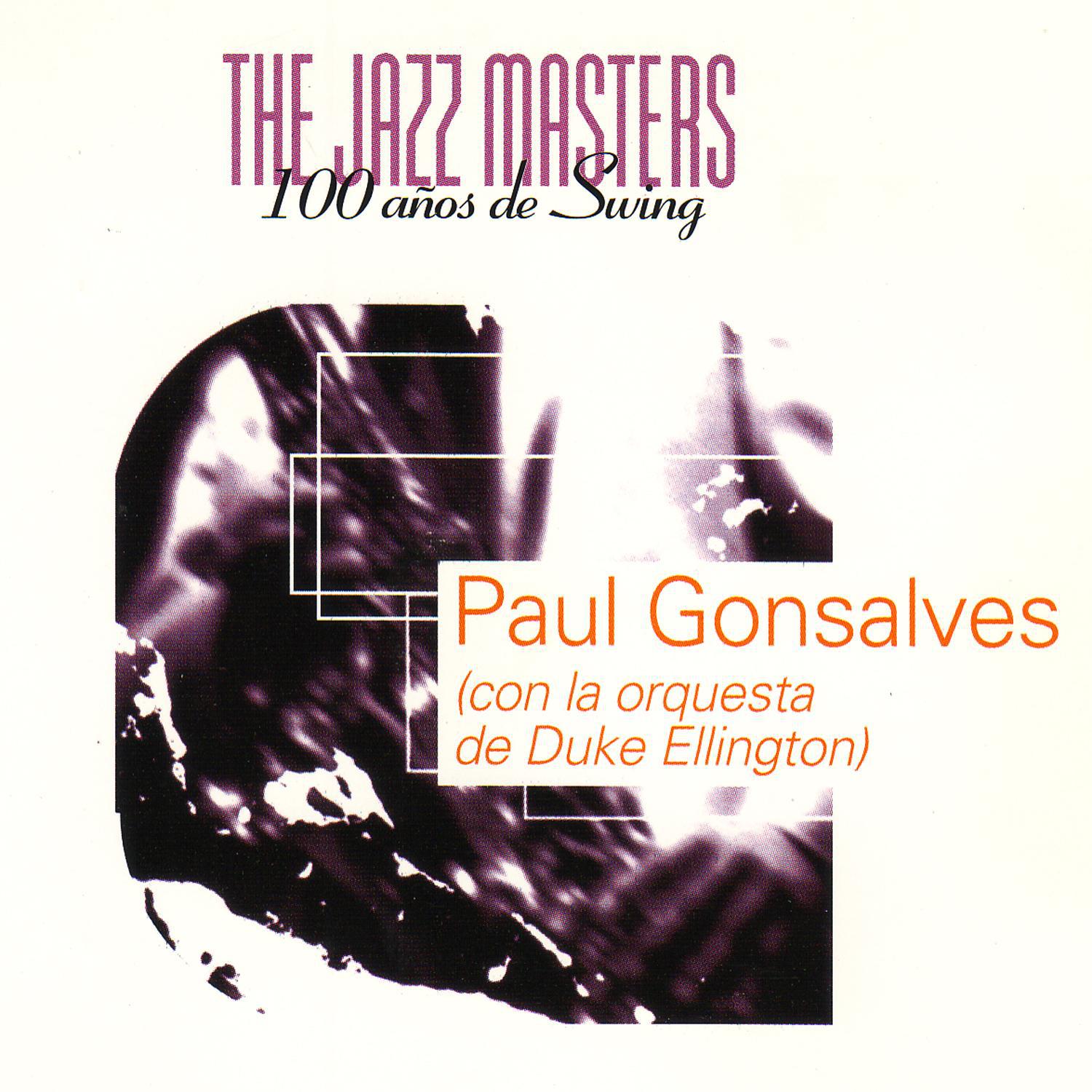 The Jazz Masters: Paul Gonsalves (With the Duke Ellington Orchestra)