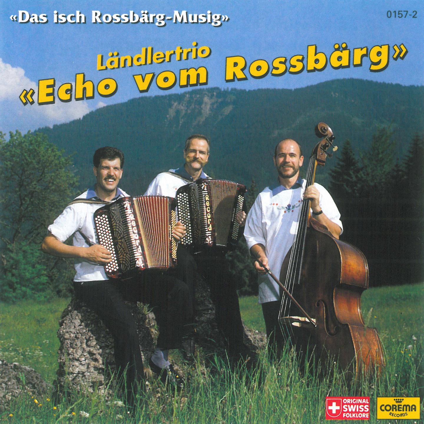 Das isch Rossb rgMusig