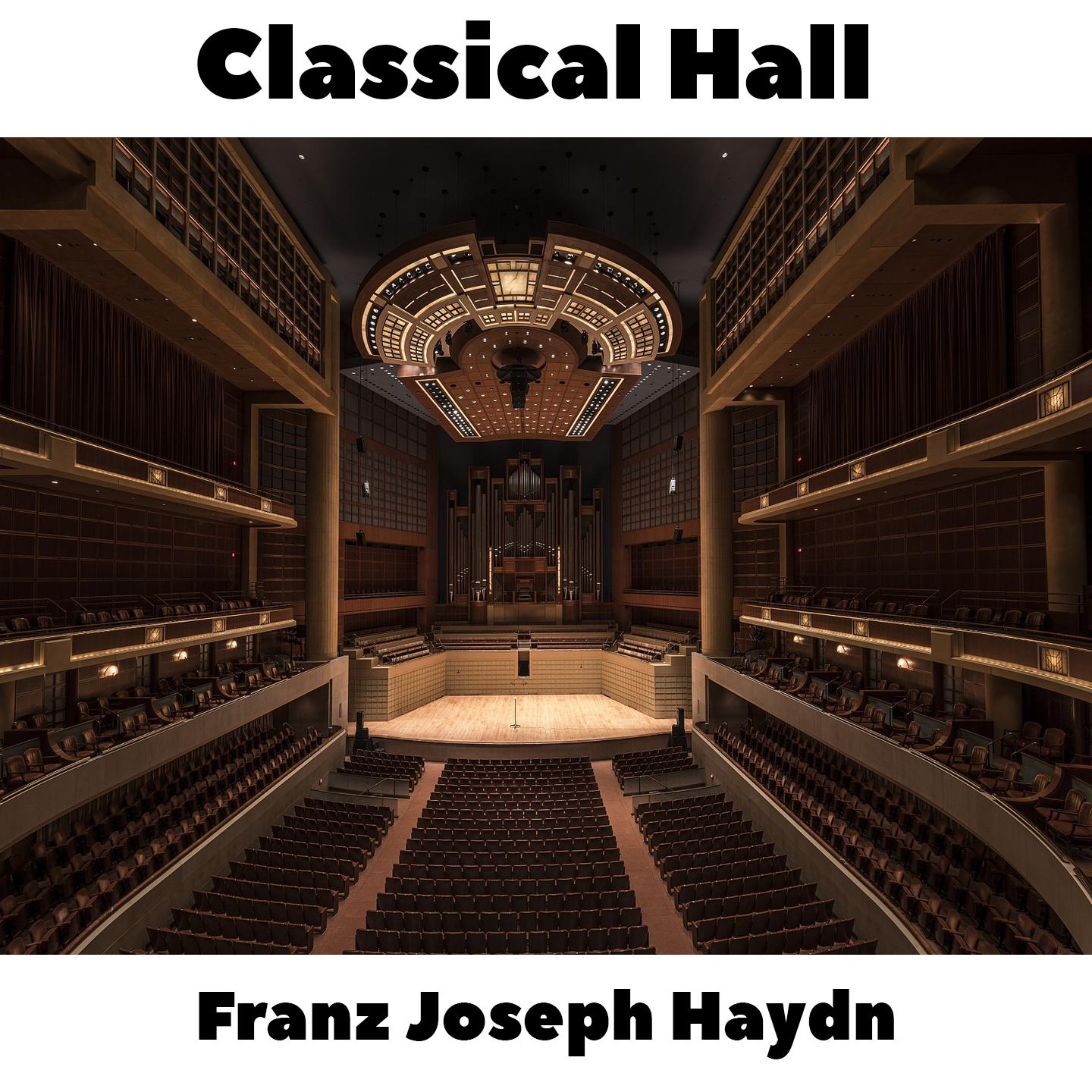 Classical Hall: Franz Joseph Haydn
