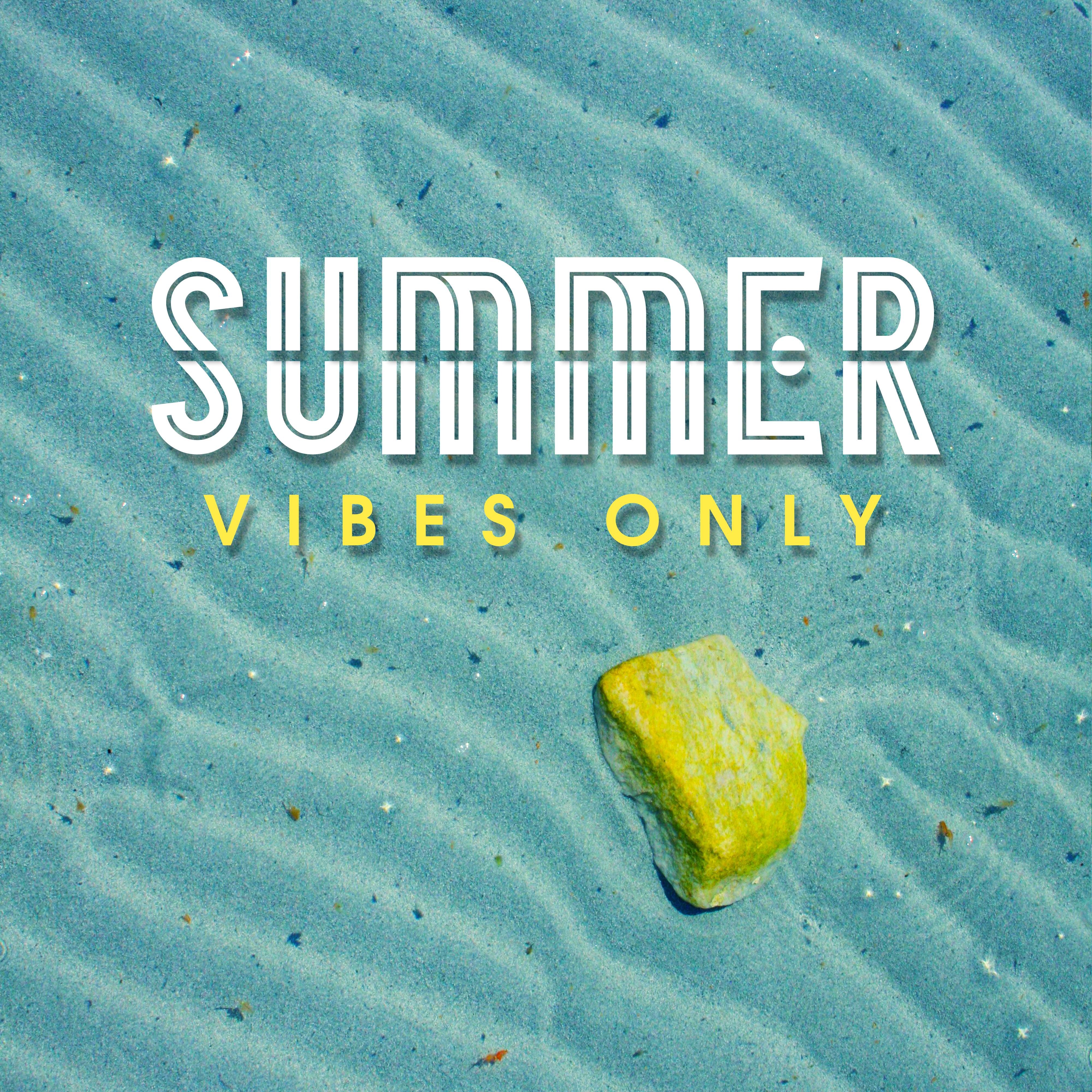 Summer Vibes Only  Relax  Chill, Under The Palms, Lounge, Chill Out Music, Party