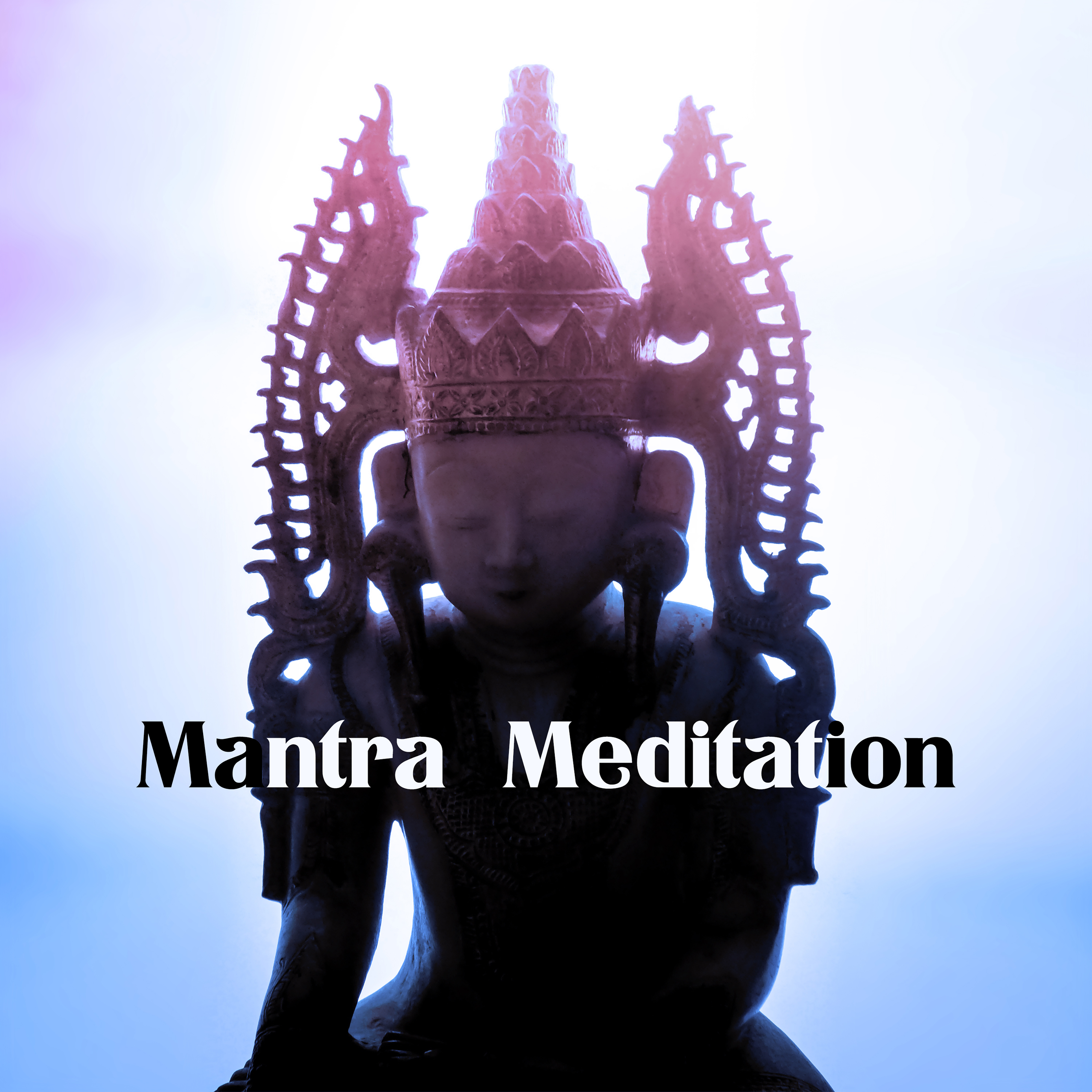 Mantra Meditation  Tibetan Melodies for Mantra, Meditation, Yoga Music, Deep Relaxation