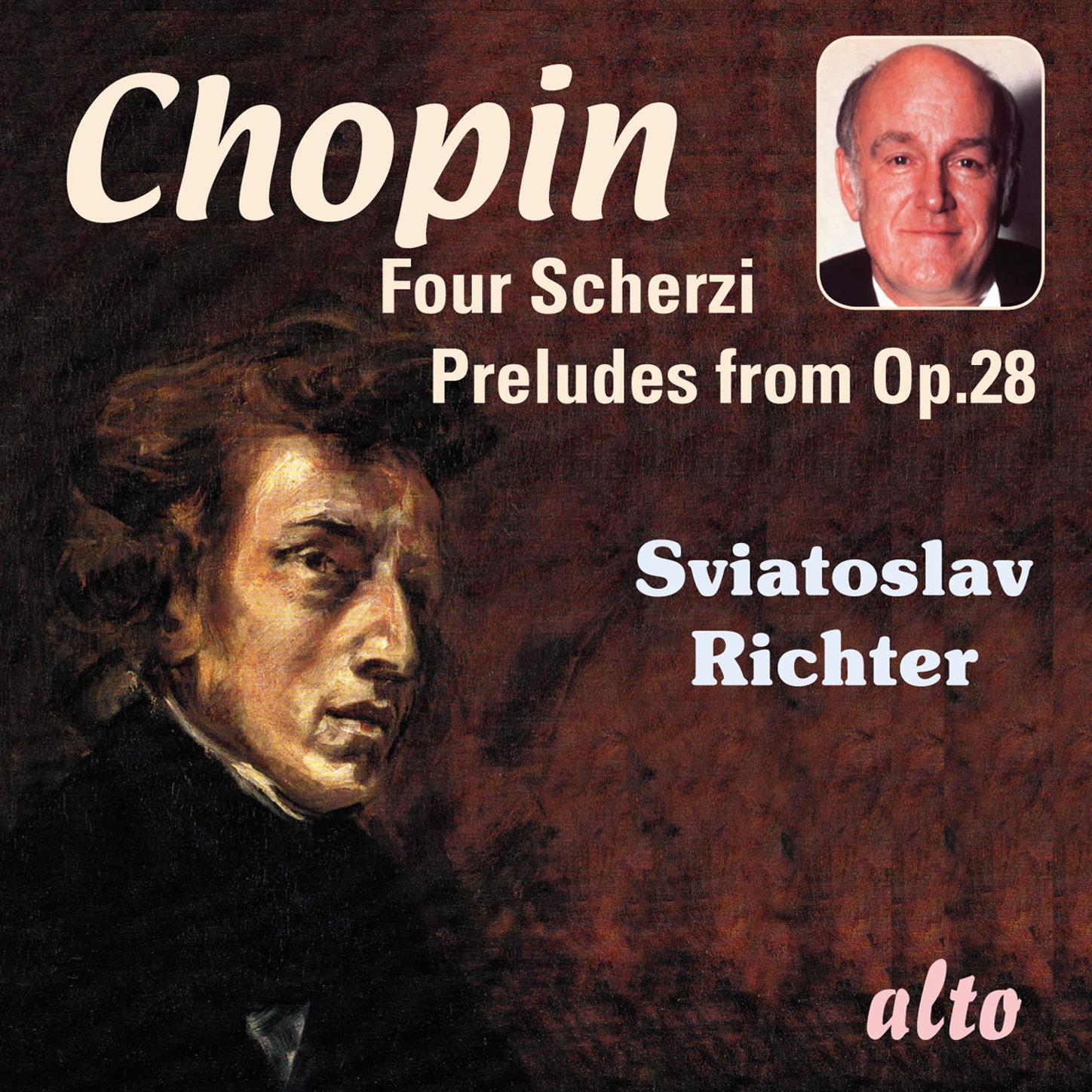 CHOPIN: Scherzi 1-4; Thirteen Preludes from Op. 28