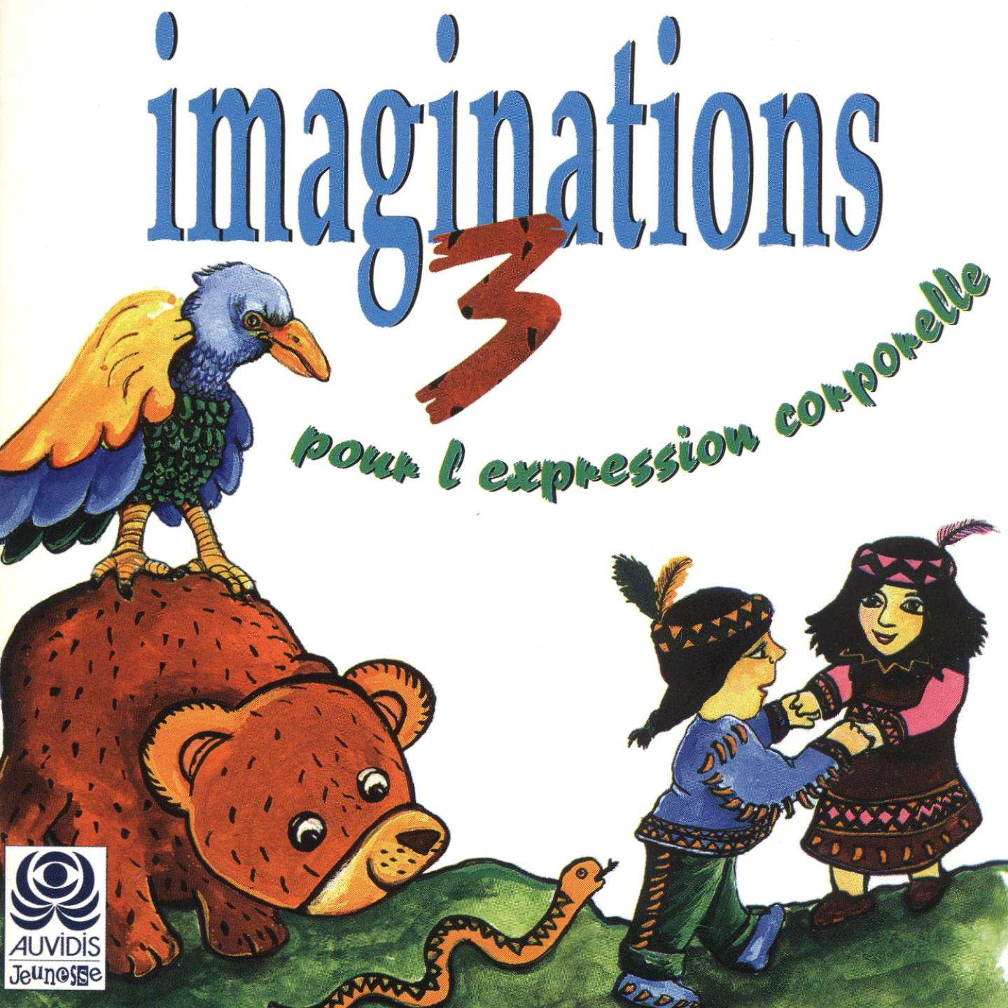 Imaginations pour l'expression corporelle, vol. 3