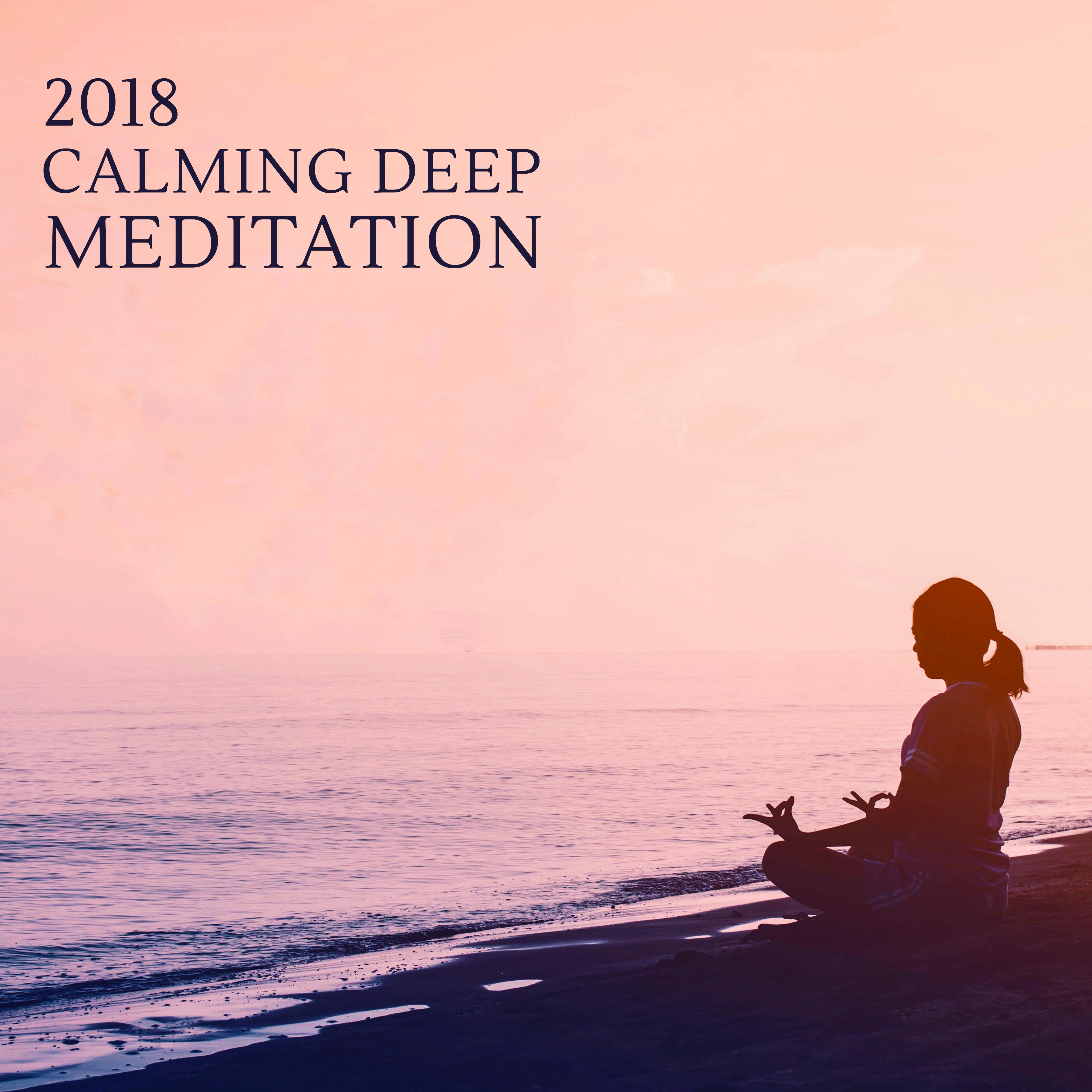 #2018 Calming Deep Meditation