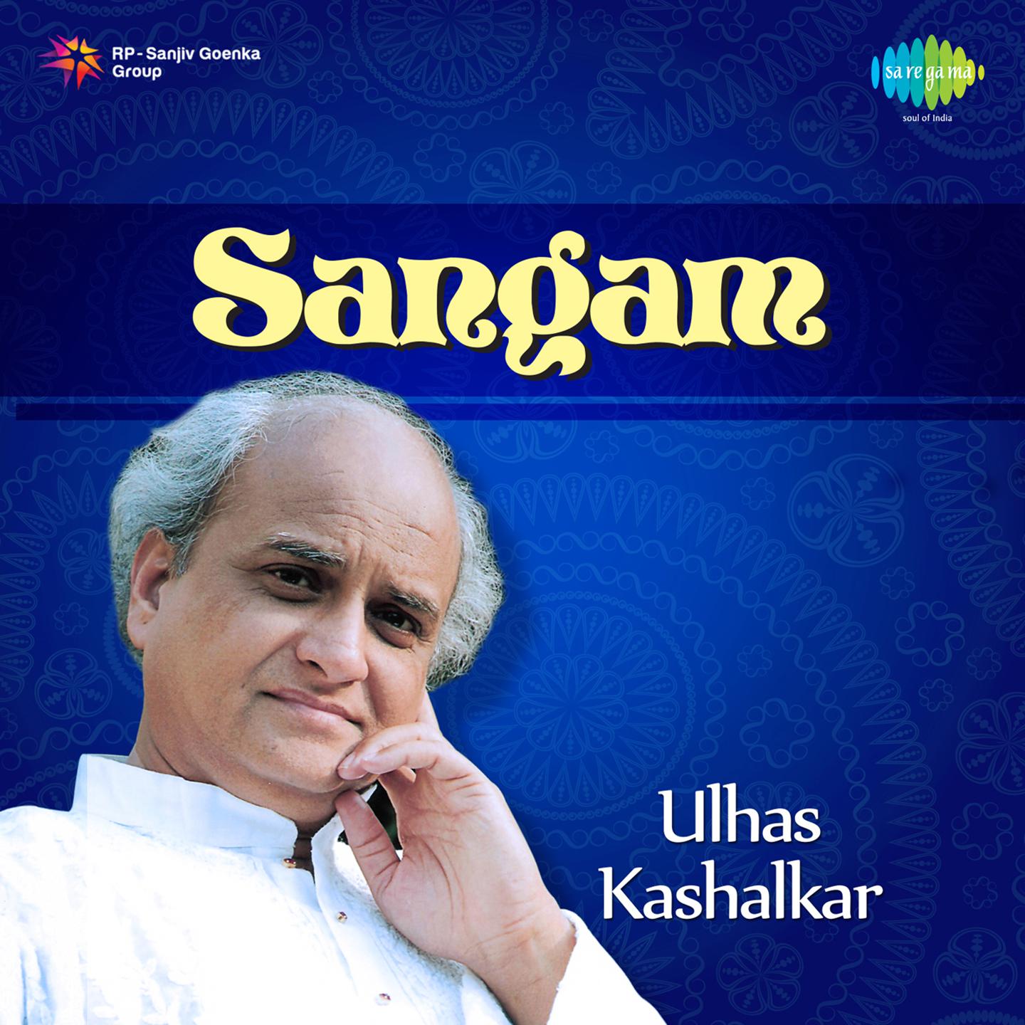 Barjo Na Maane Ri & Sanware Salone Madhbhare-Ulhas Kashalkar