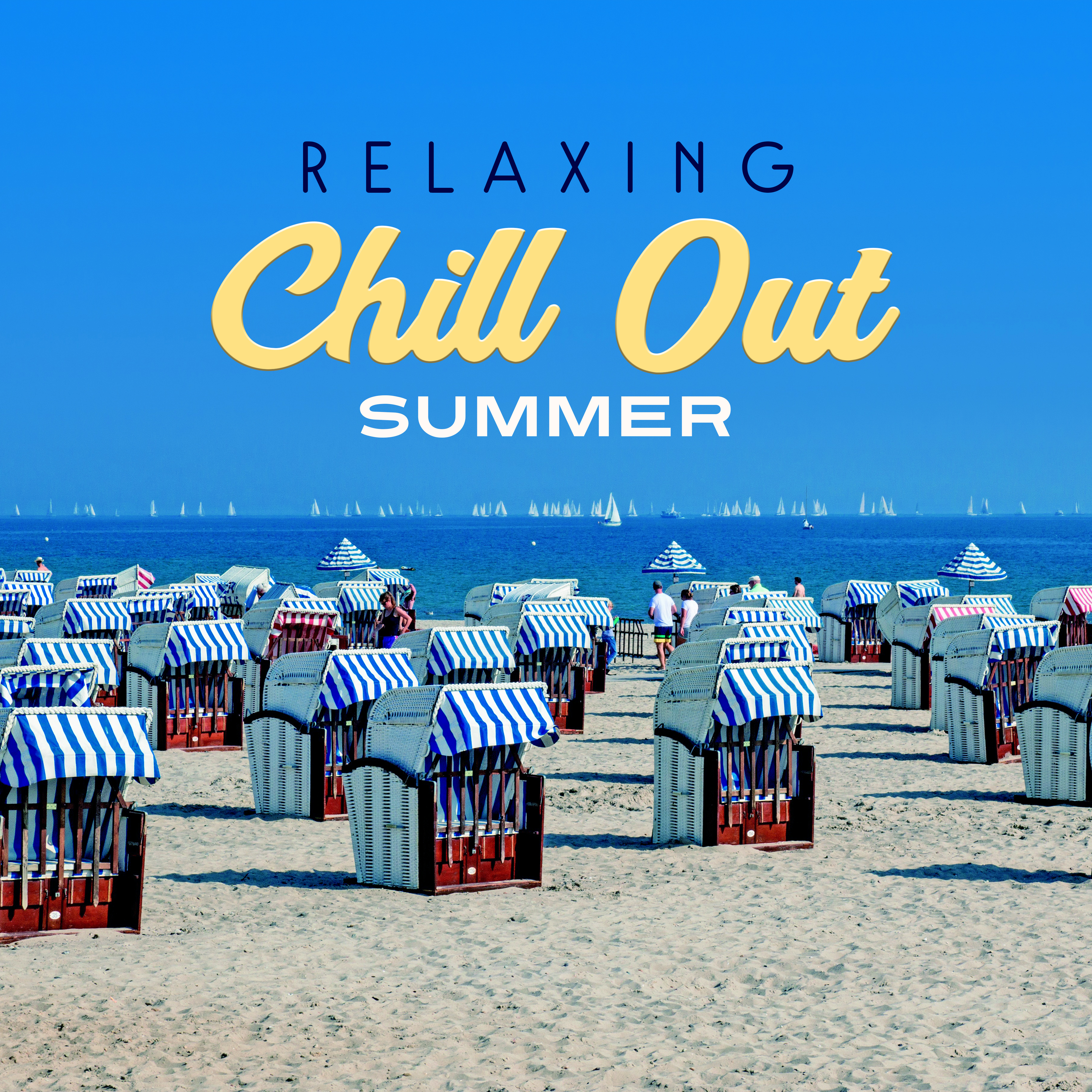 Relaxing Chill Out Summer  Beach Relaxation, Summer Beats, Deep Rest, Chill Out Lounge