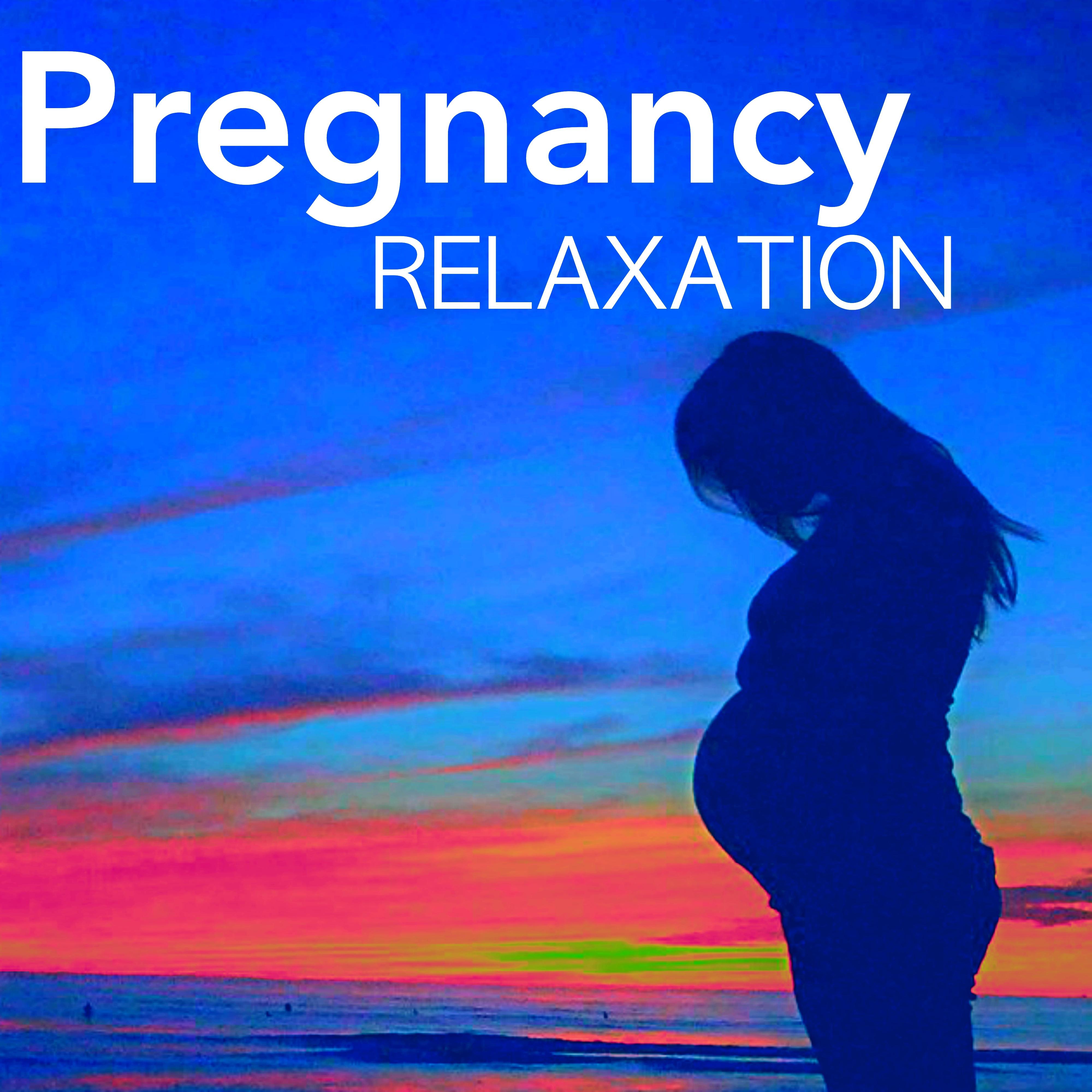 Pregnancy Relaxation - Soothing Relaxing Sound for Pregnant Relaxation and Baby Lull, Calming Music for Sweet dreams and Positive Energy