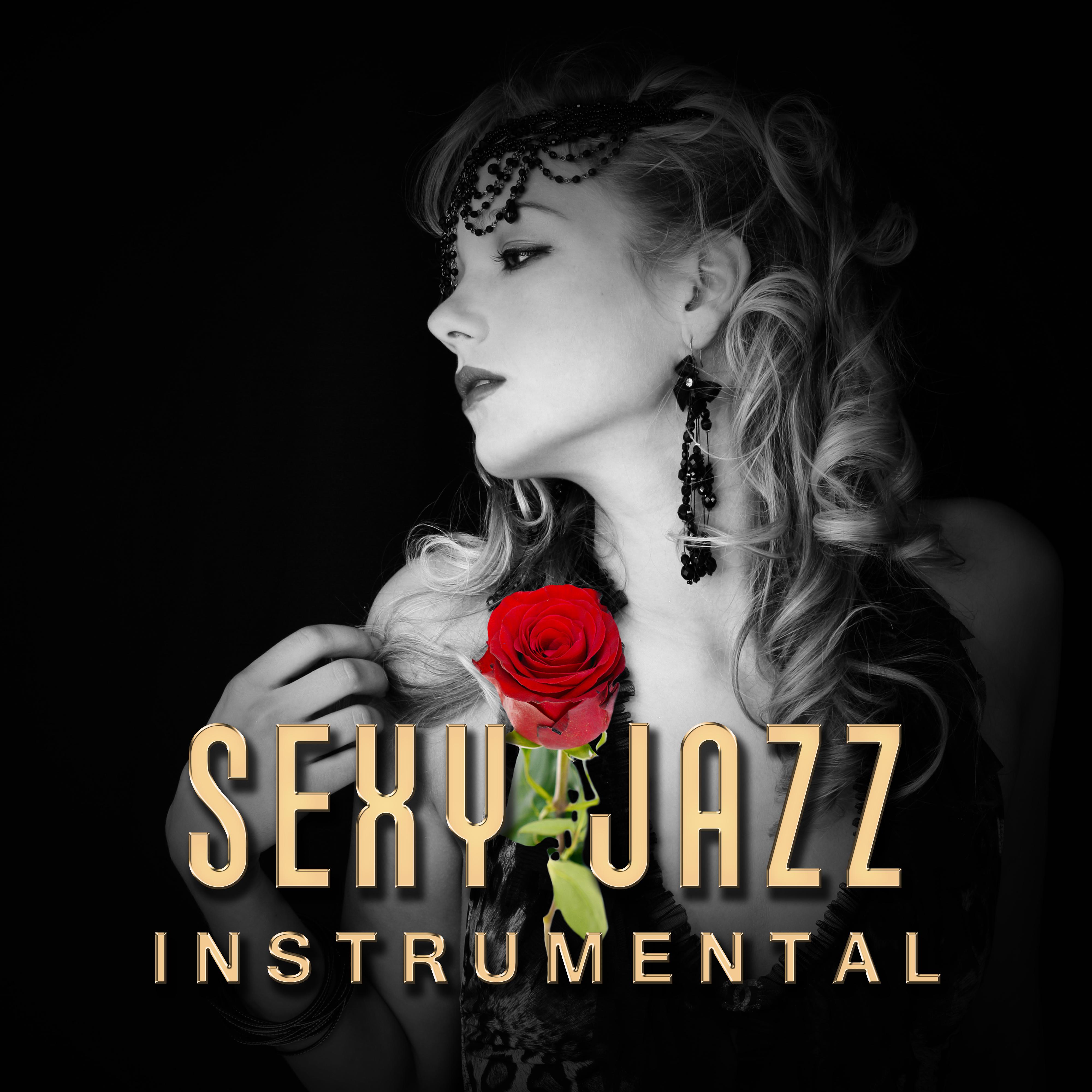 Sexy Jazz Instrumental  Sensual Jazz, Sexy Jazz Lounge, Relax, Pure Instrumental Music