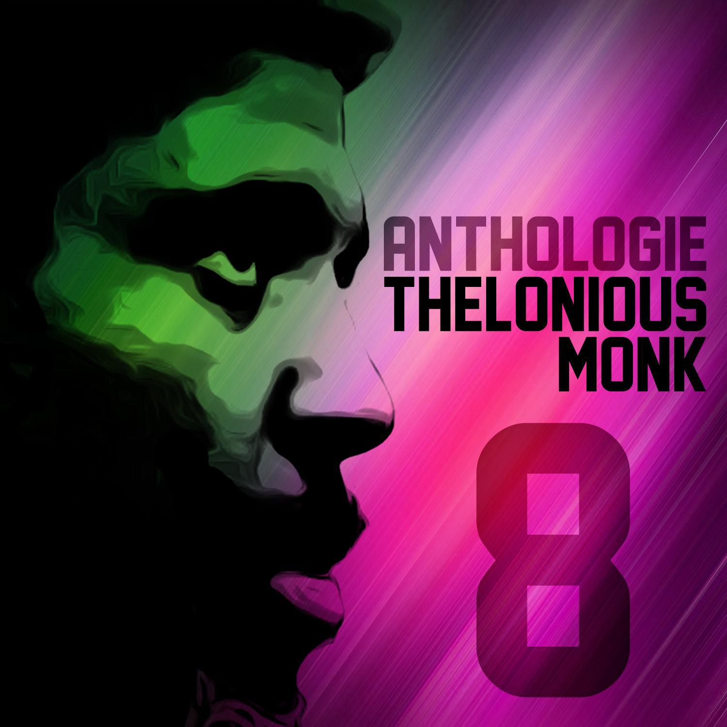 Anthologie Thelonious Monk Vol. 8