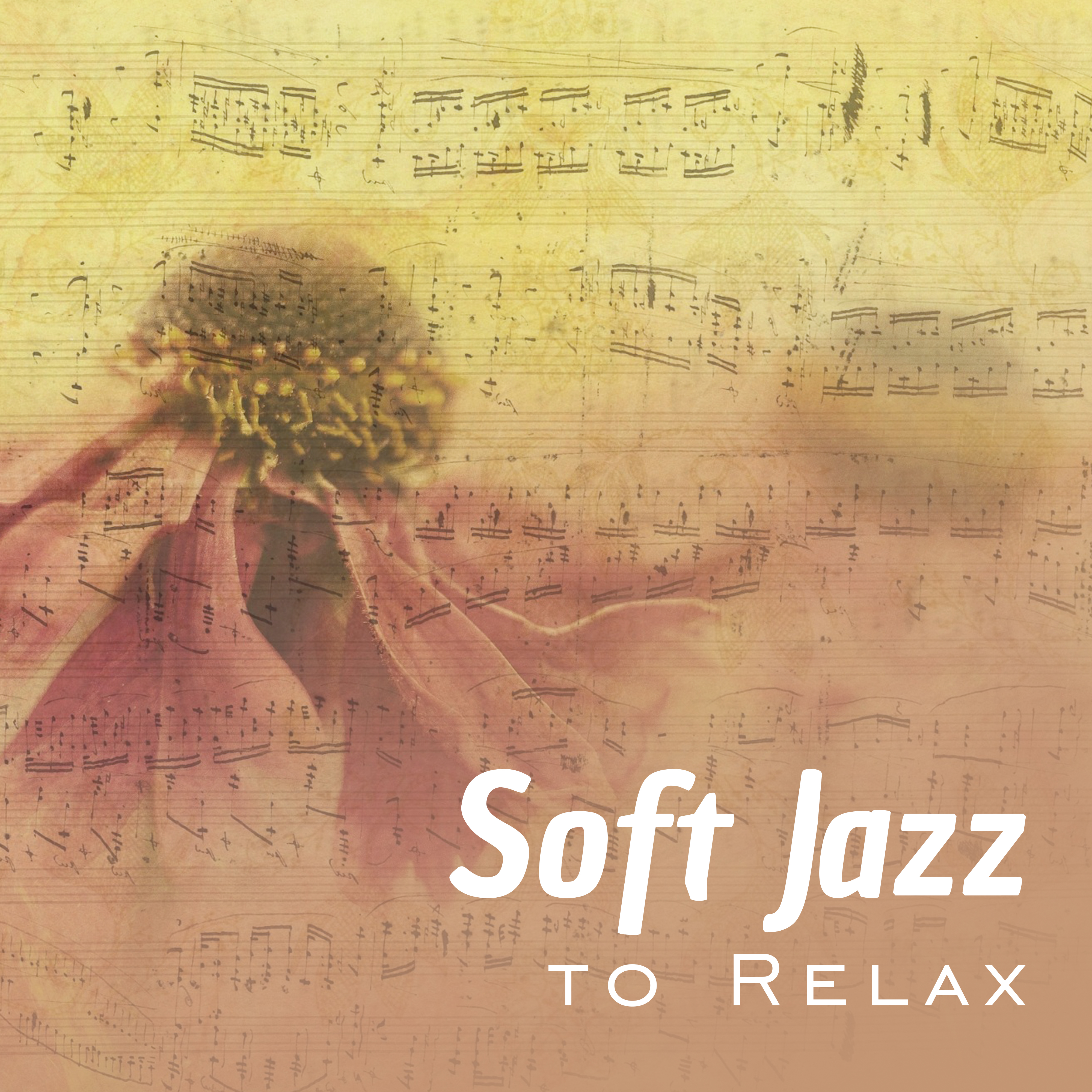 Soft Jazz to Relax  Evening Smooth Jazz, Music to Calm Down, Easy Listening, Best Background Music to Rest