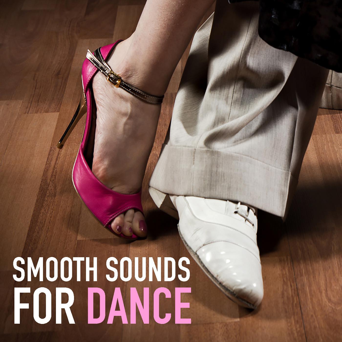 Smooth Sounds For Dance