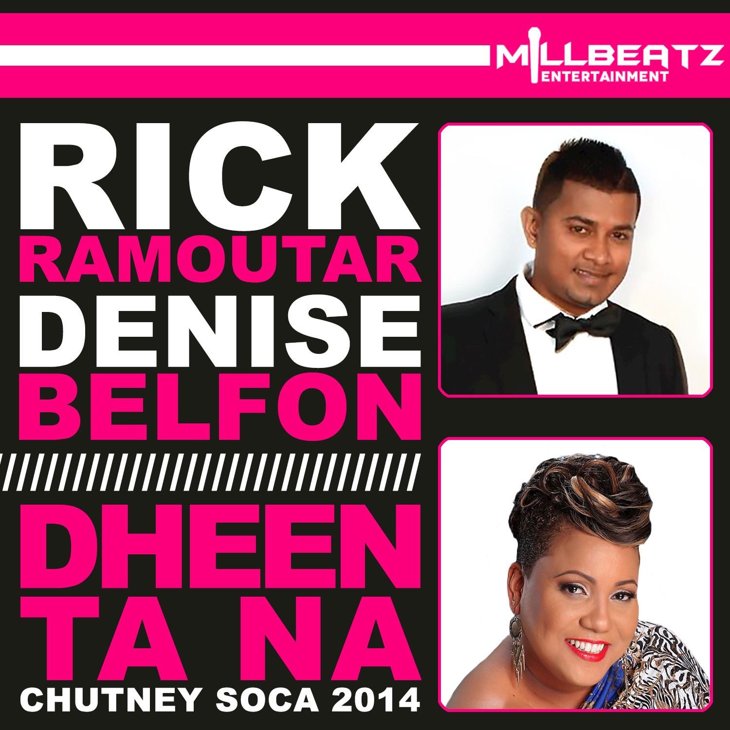 Dheen Ta Na: Chutney Soca 2014