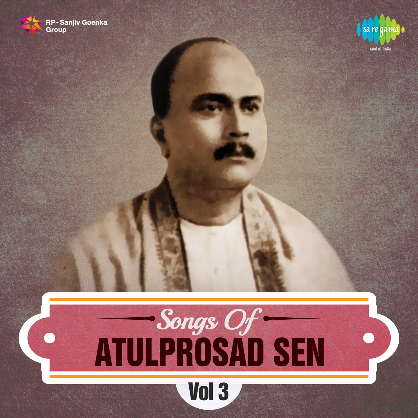 Songs Of Atulprosad Sen Cd 3