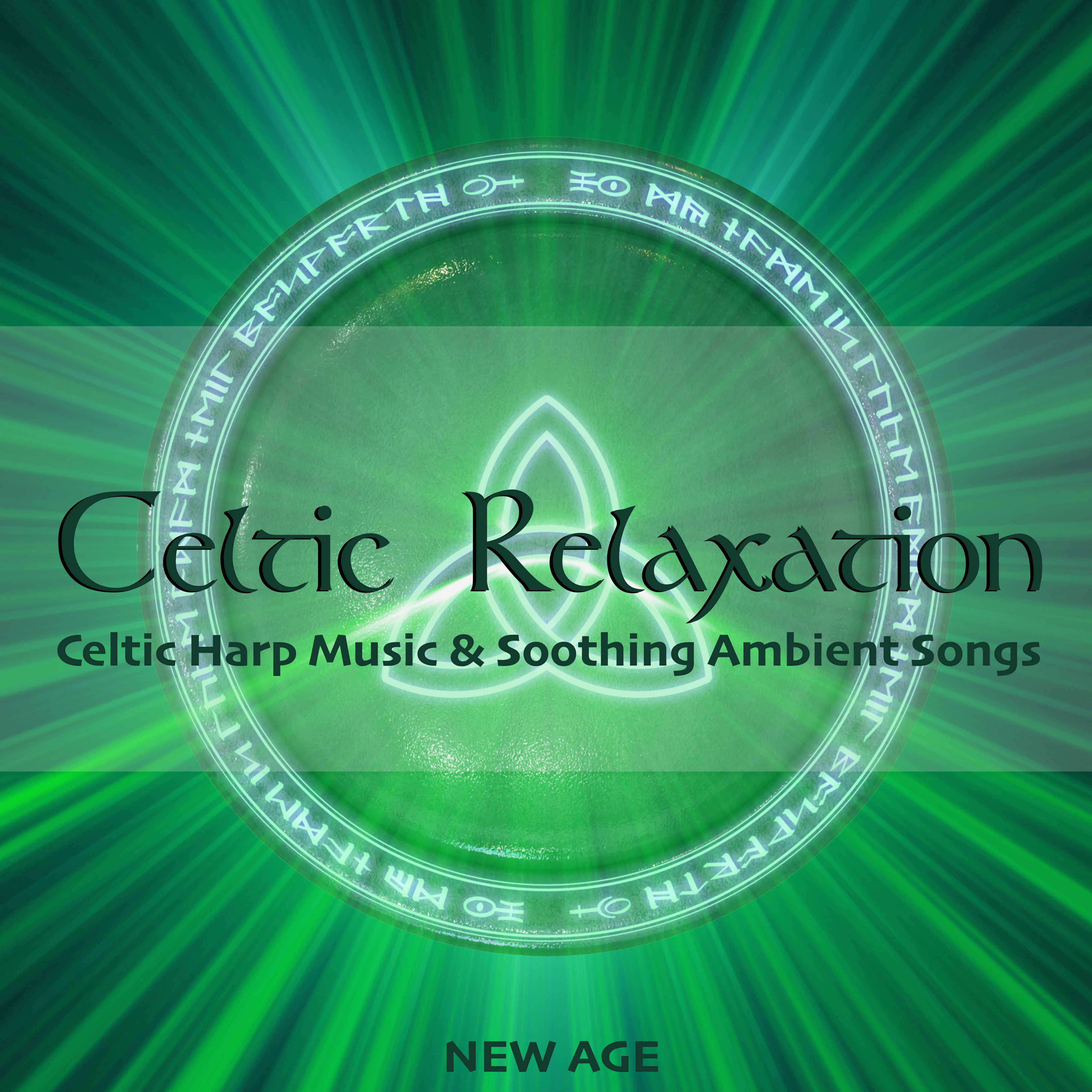 Celtic Relaxation - Celtic Harp Music & Soothing Ambient Songs