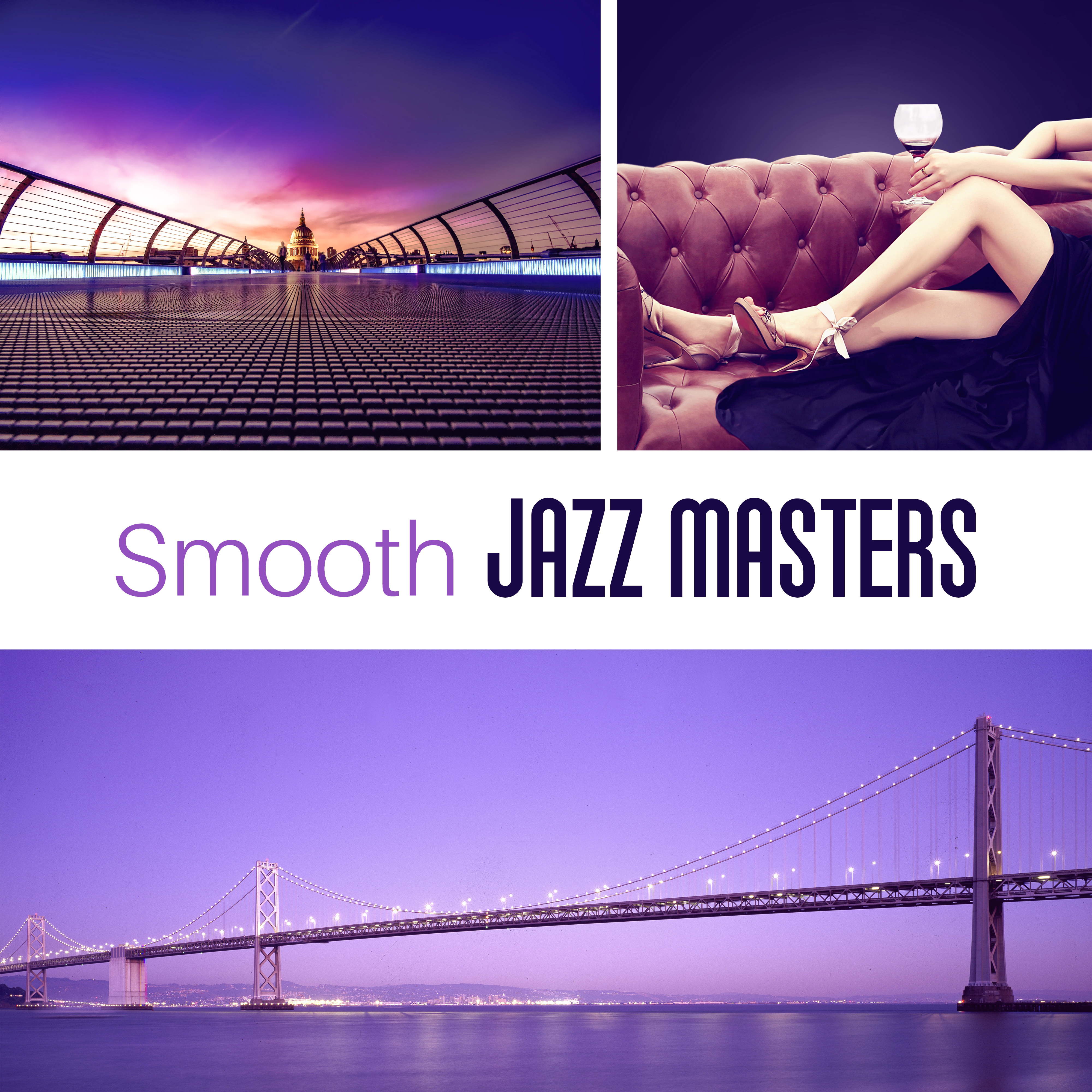 Smooth Jazz Masters  Relaxing Jazz, Jazz Lounge, Best Instrumental Music, Chilled Songs
