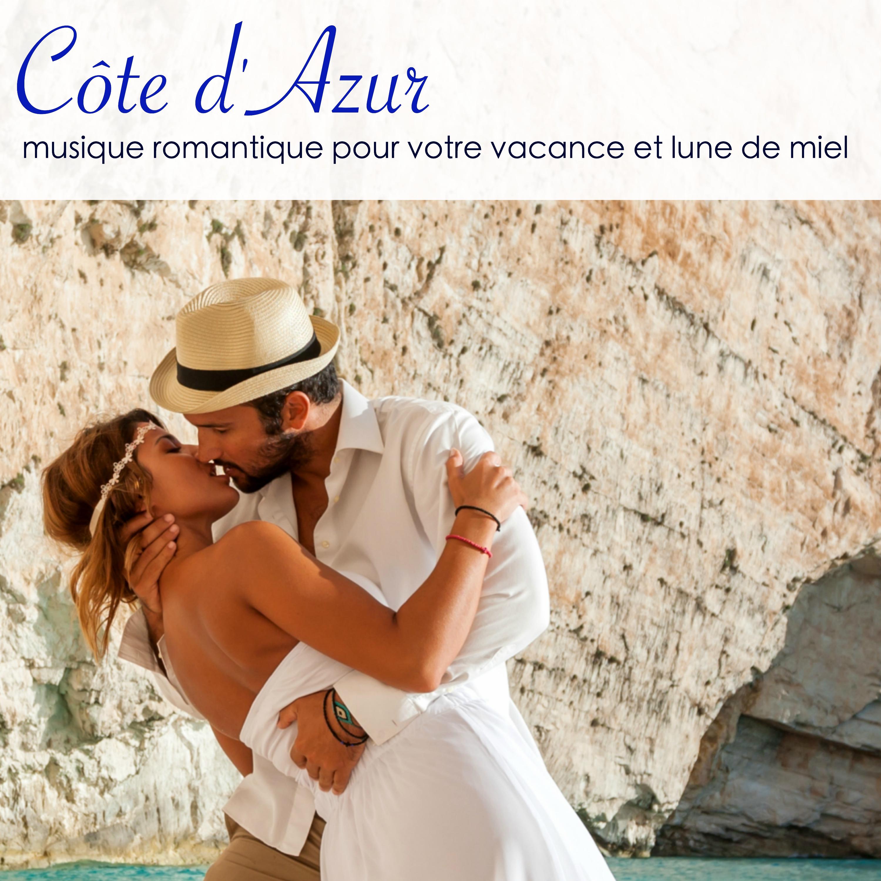 C te d' Azur  Musique romantique pour votre vacance et lune de miel