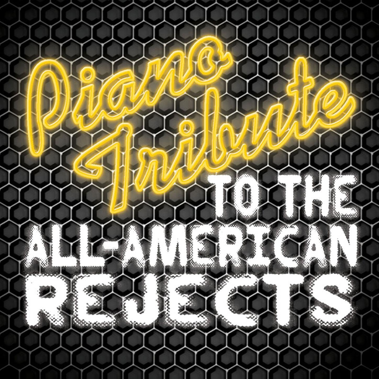 Piano Tribute to The All-American Rejects