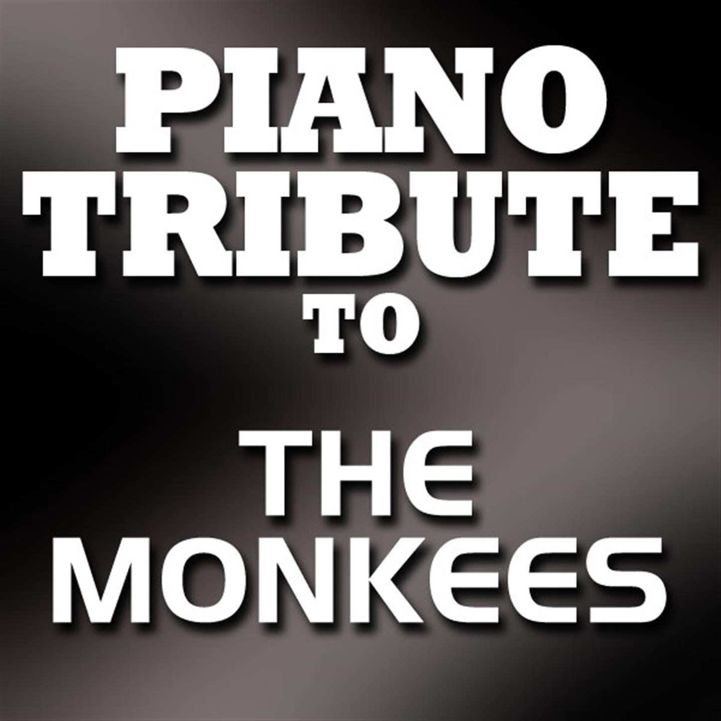 Piano Tribute to The Monkees