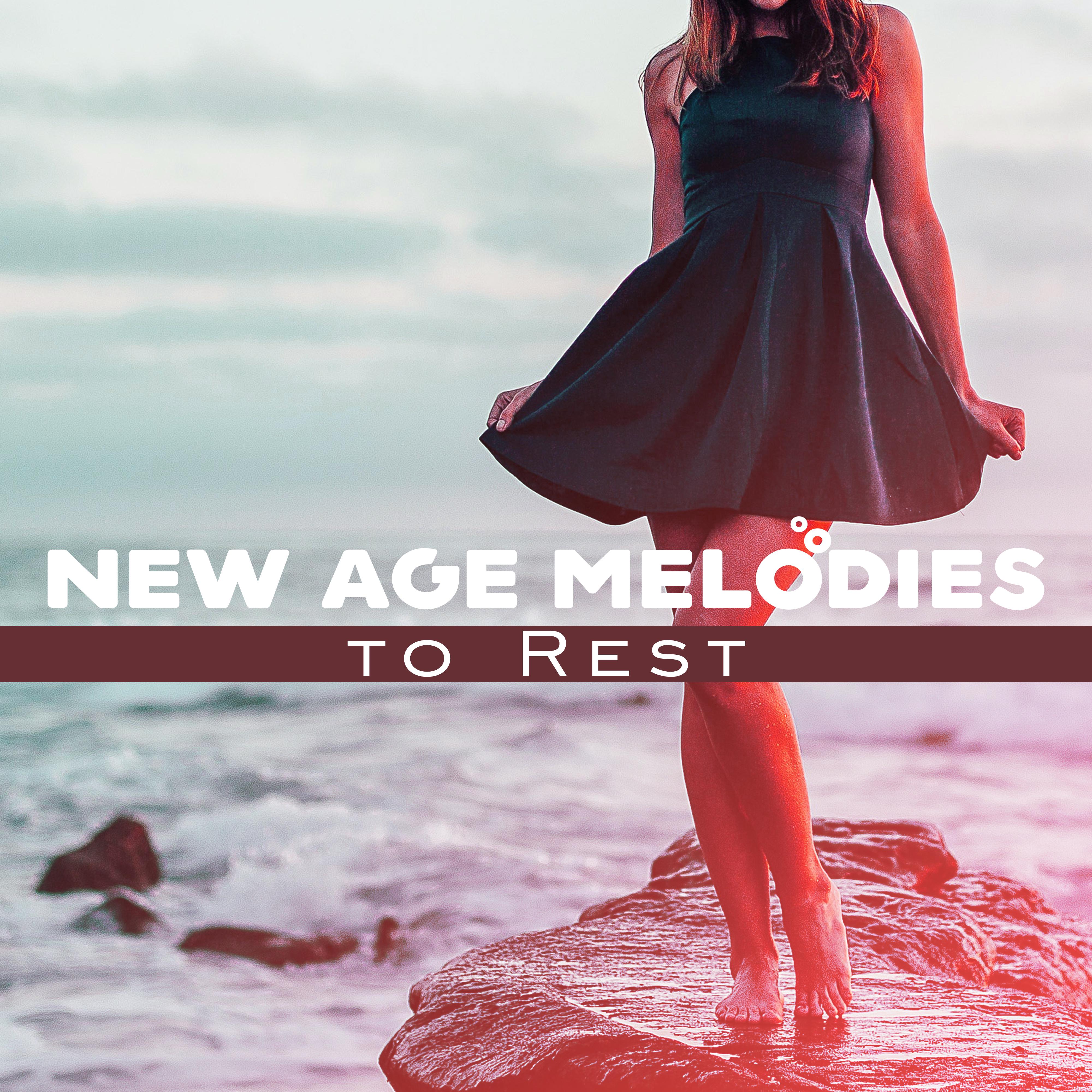 New Age Melodies to Rest  Soothing Sounds, Rest a Bit, Relaxing Music to Calm Down, Mind Peace