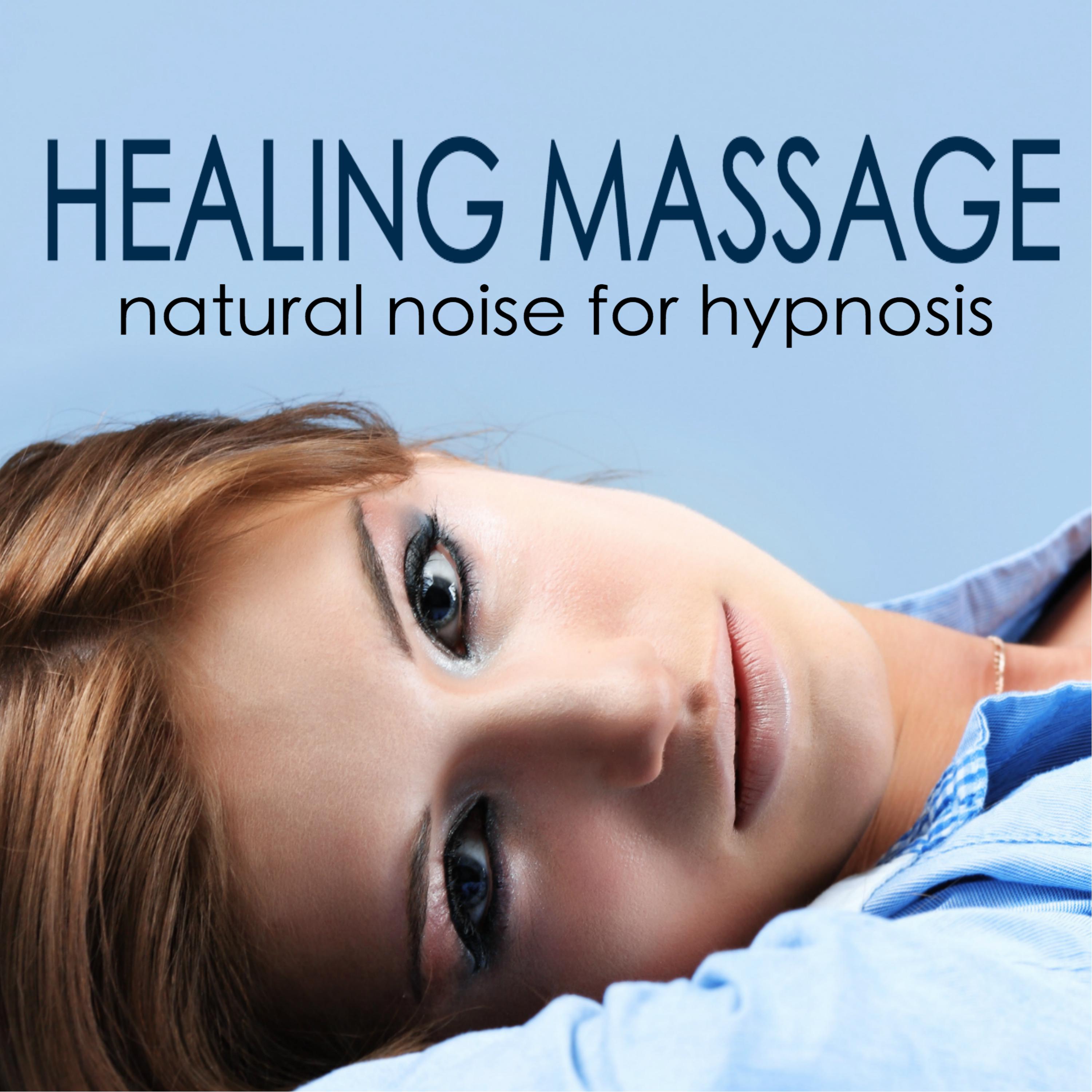 Healing Massage Music - Natural Noise for Hypnosis, Gentle Ambience for Mystic Evening