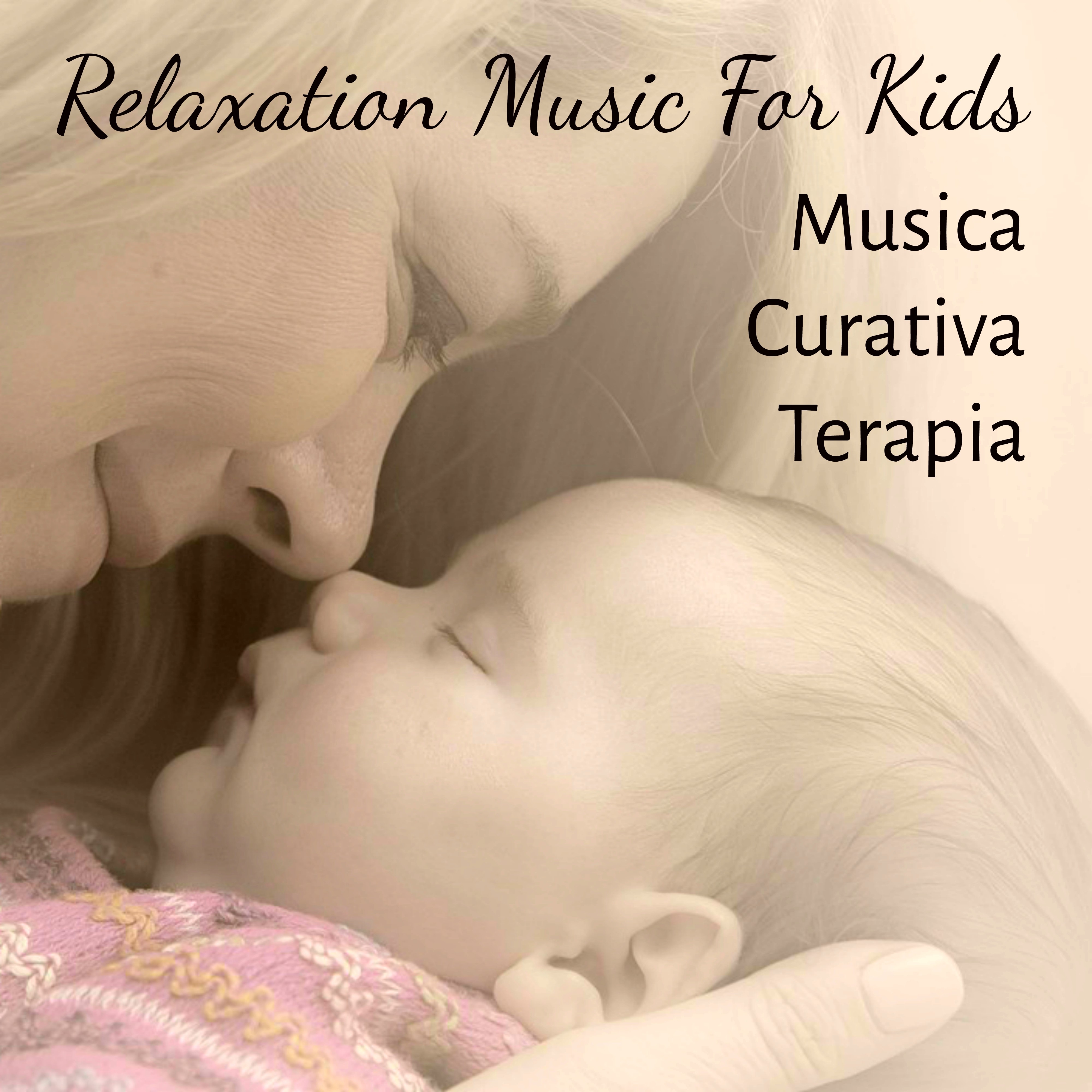 Relaxation Music For Kids - Musica Curativa Terapia Strumentale per Ninna Nanna Bambini con Suoni New Age della Natura