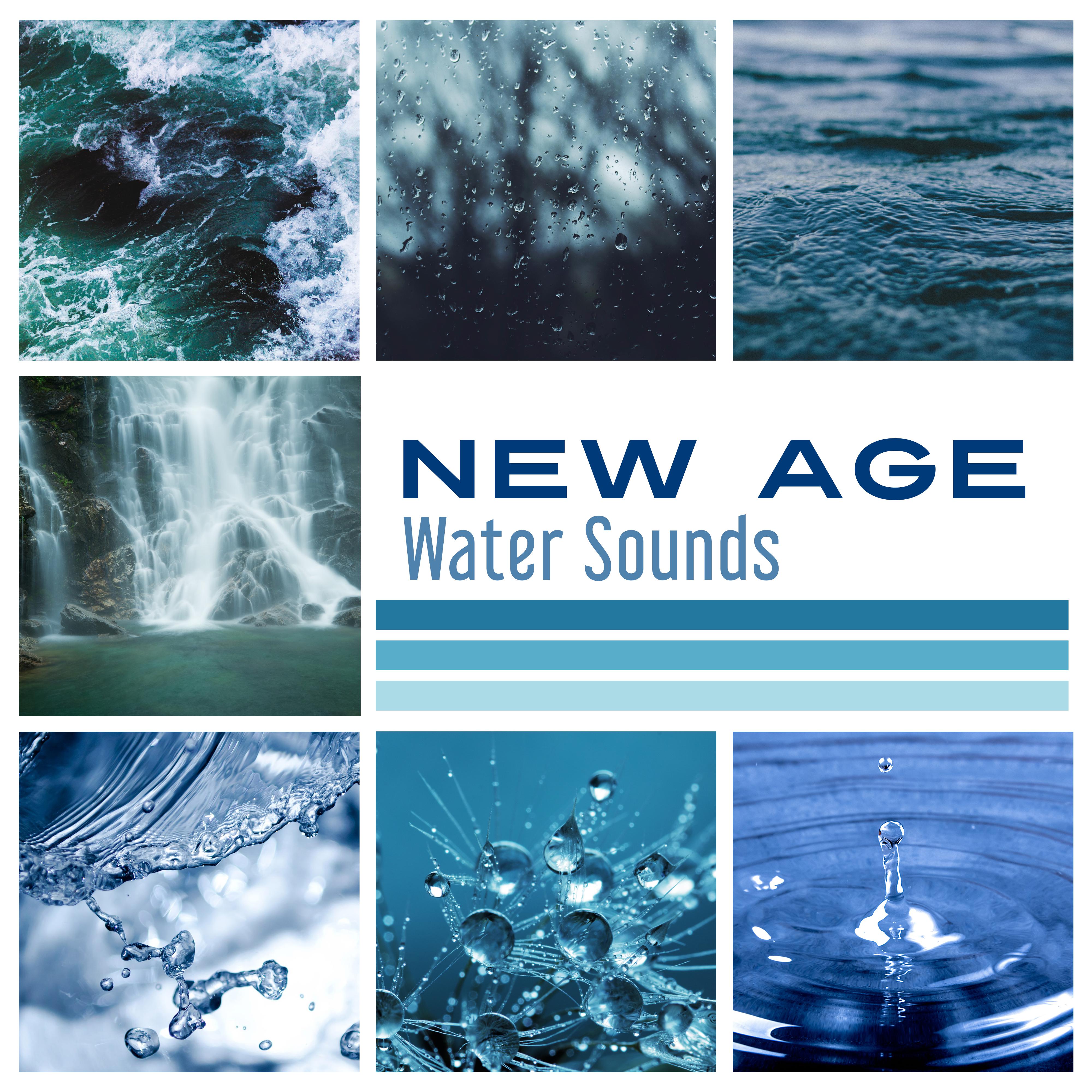 New Age: Water Sounds  Calming Sounds of Water, Healing Therapy, Waves of Calmness, Stress Free