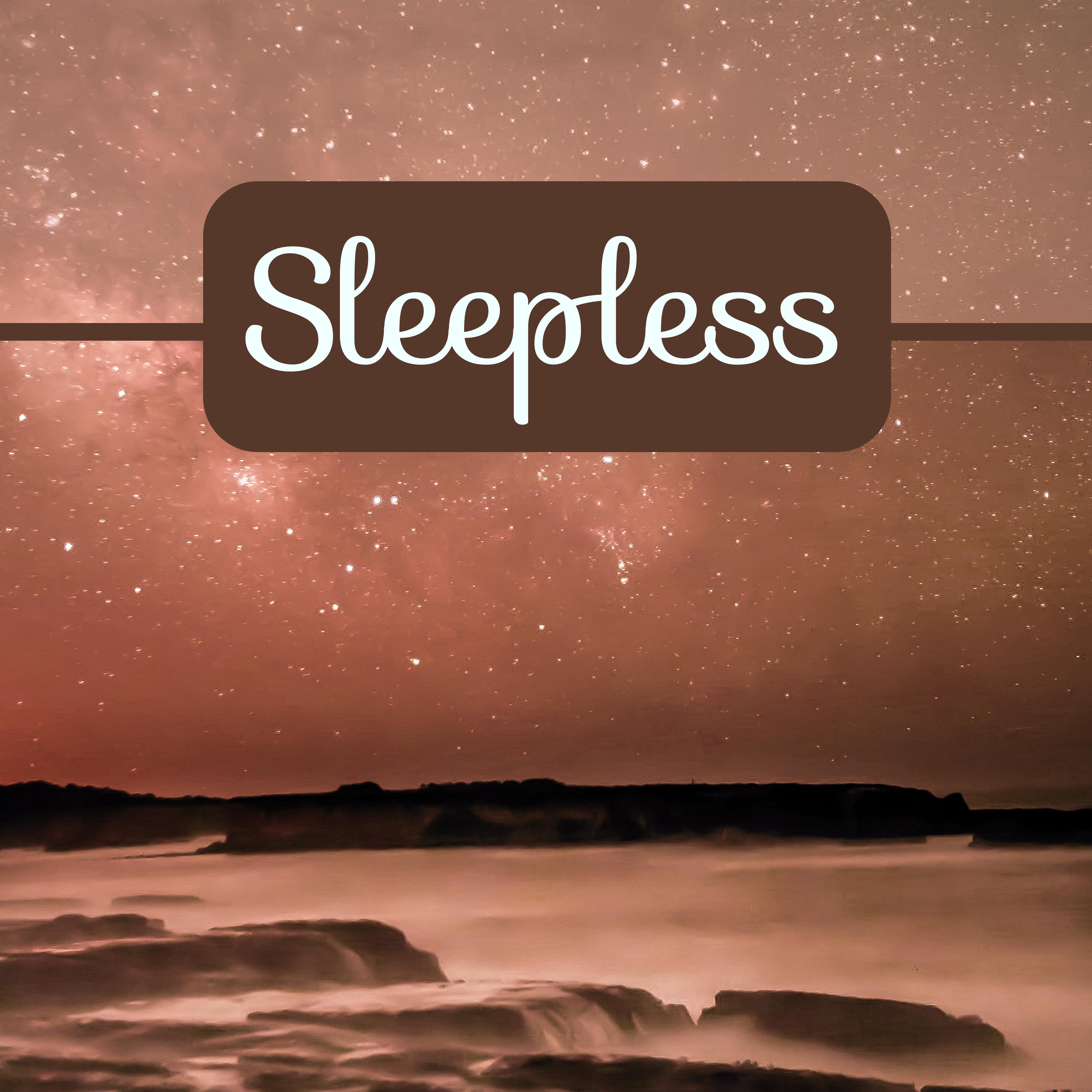 Sleepless  Relaxing Music for Sleep, Calming Nature Sounds, Music for Falling Asleep, Instrumental Music