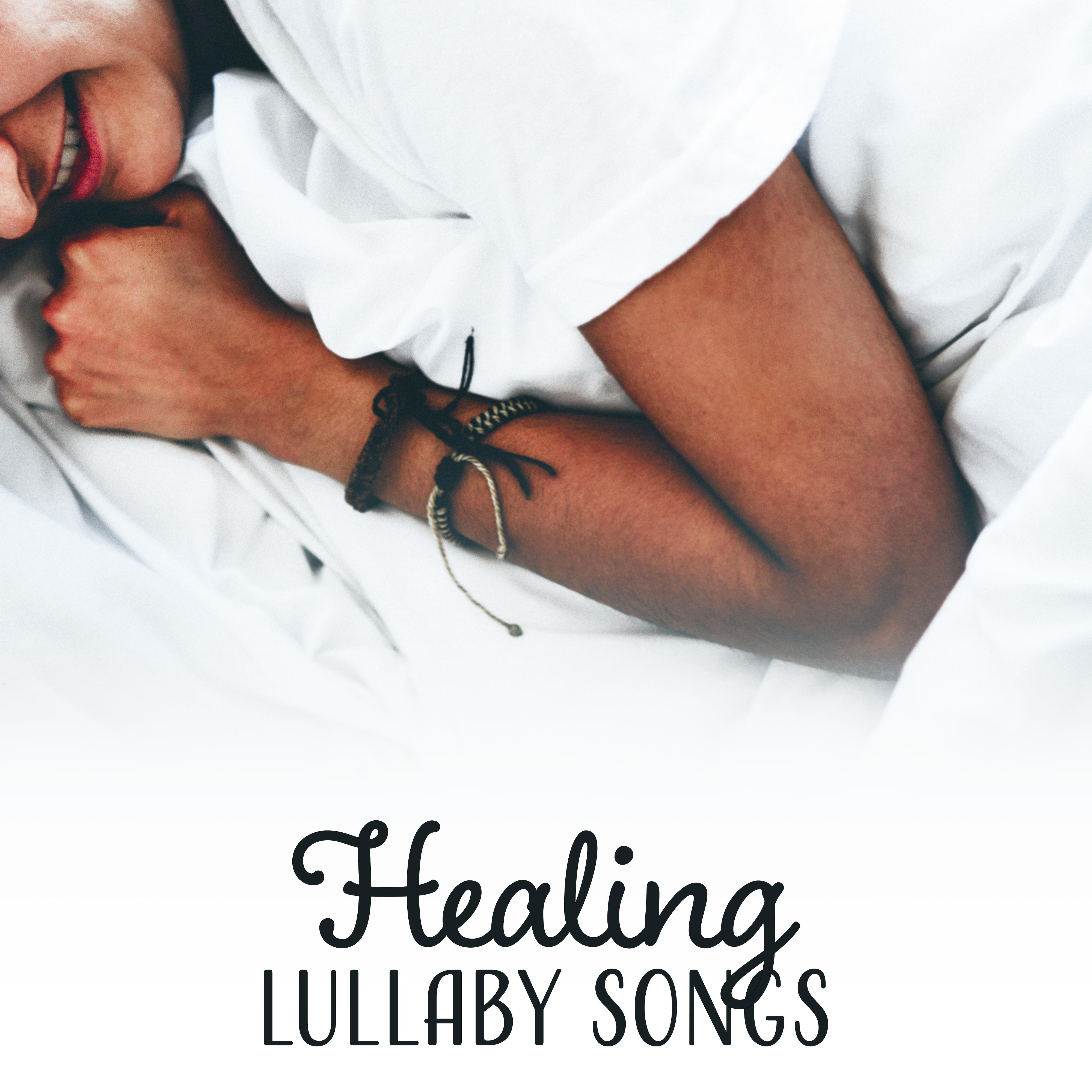 Healing Lullaby Songs  Peaceful Melodies, Nature Sounds, Music for Deep Sleep, Relax, Cure Insomnia