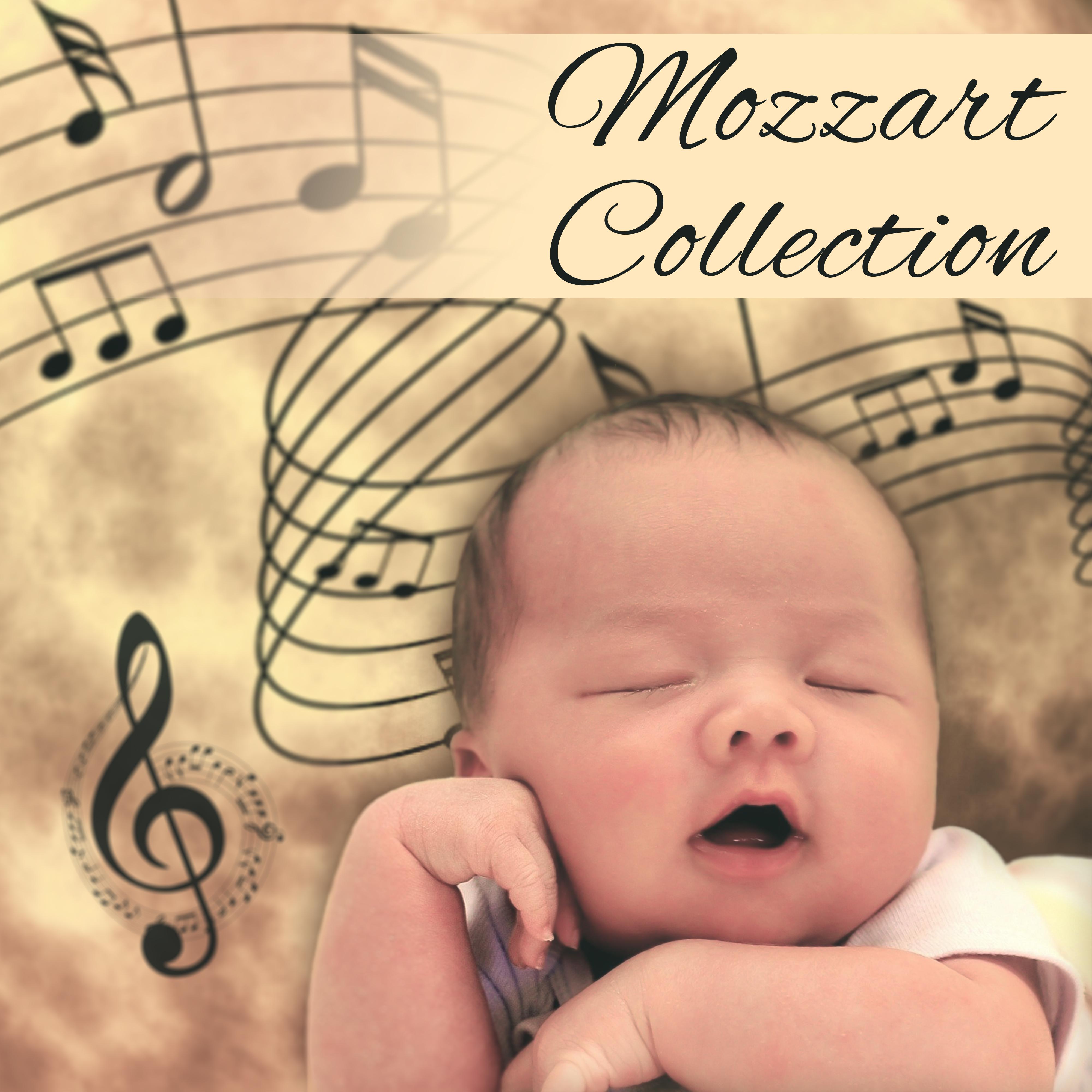 Mozzart Collection  Selected Mozart Music for Baby Stimulation, Classical Music