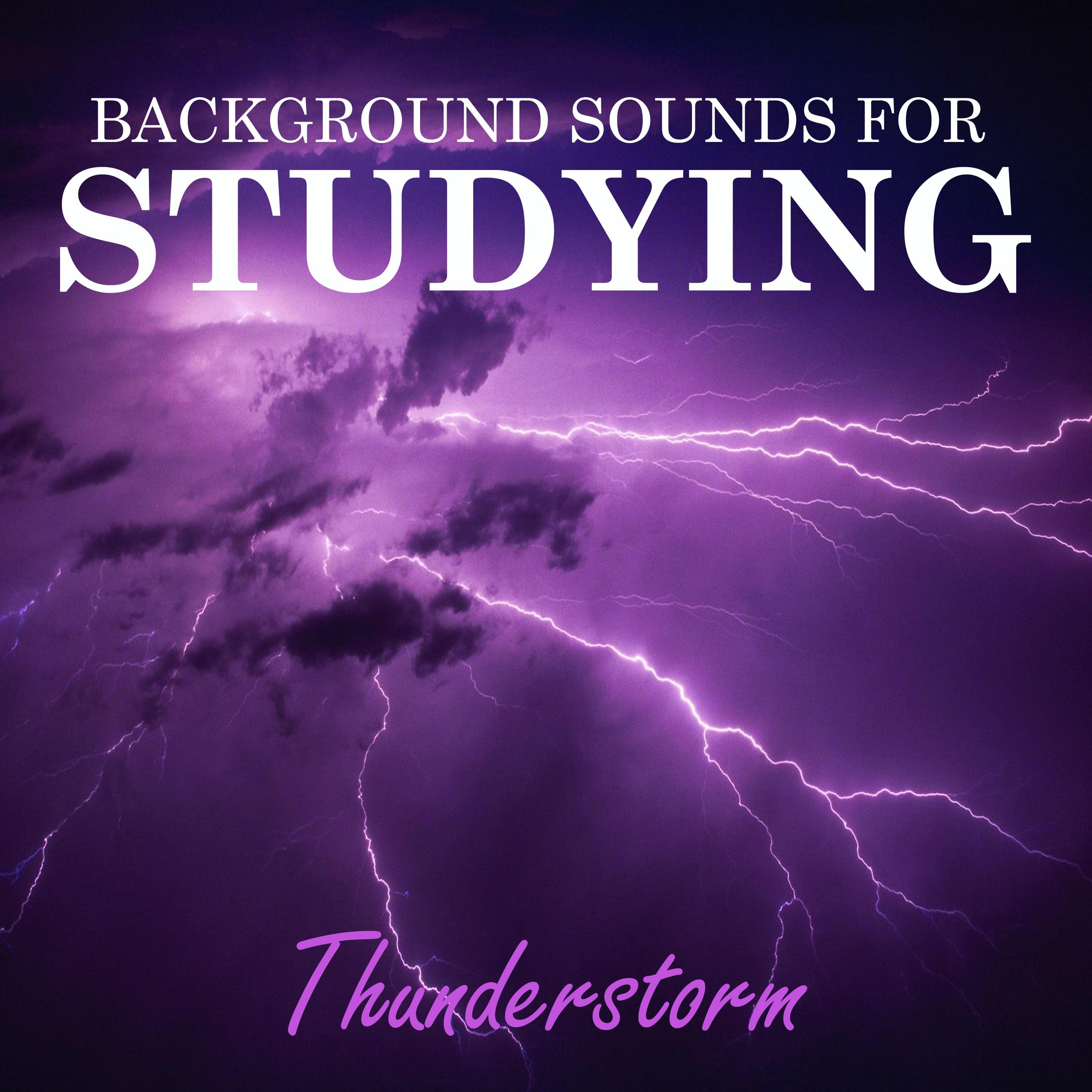 Background Sound: Thunderstorm, Pt. 24