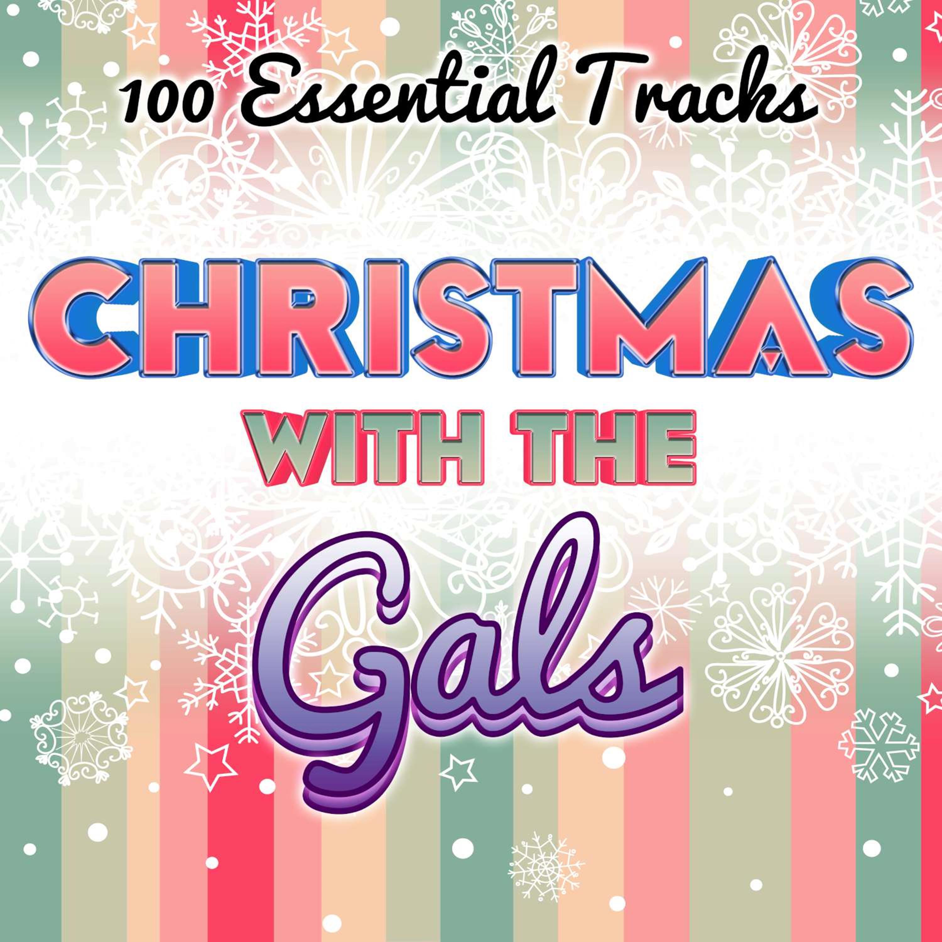 Christmas with the Gals (100 Essential Tracks)