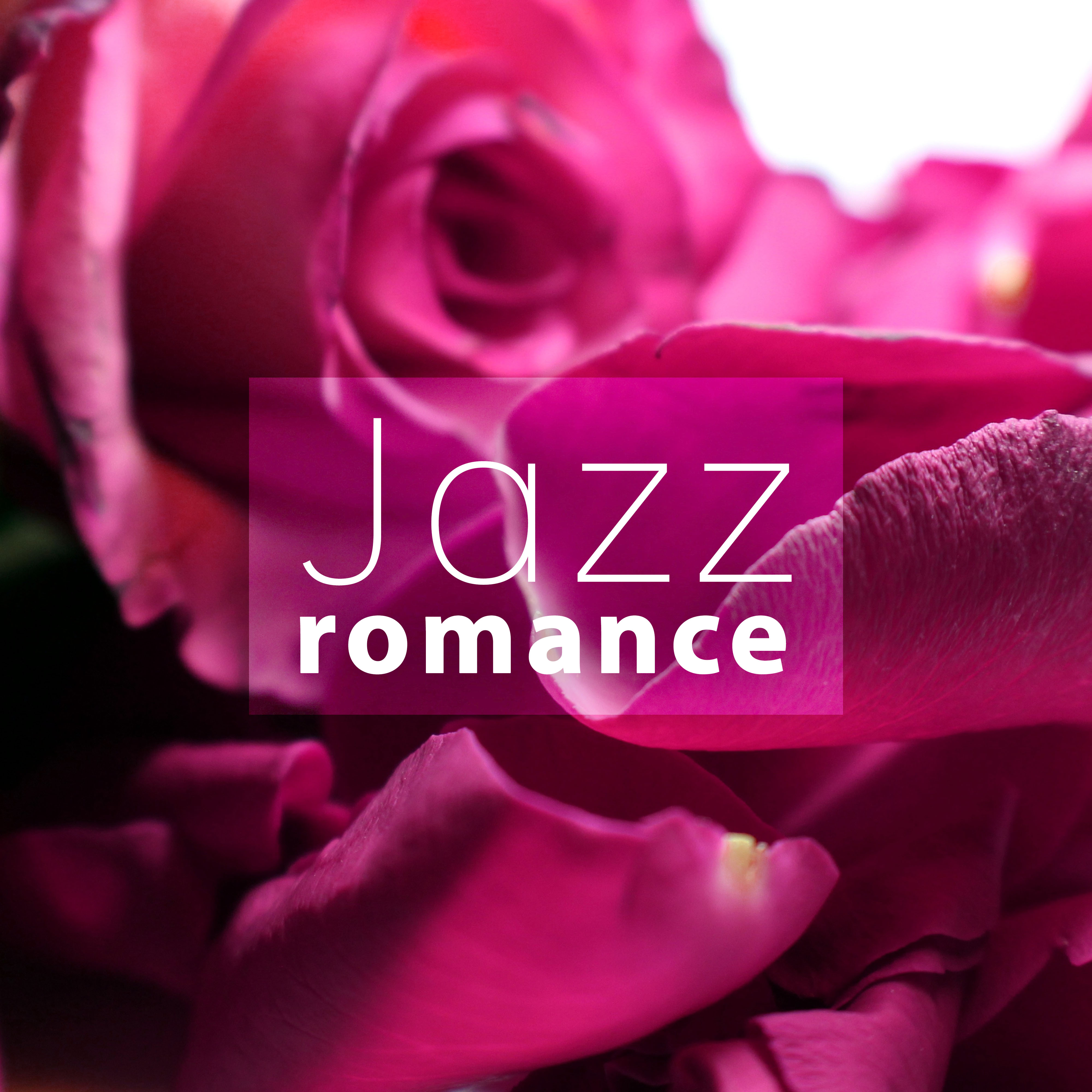 Jazz Romance  Most Sensual Jazz for Lovers, Background Music for Making Love, Erotic Jazz, Dinner for Two, Romantic Jazz